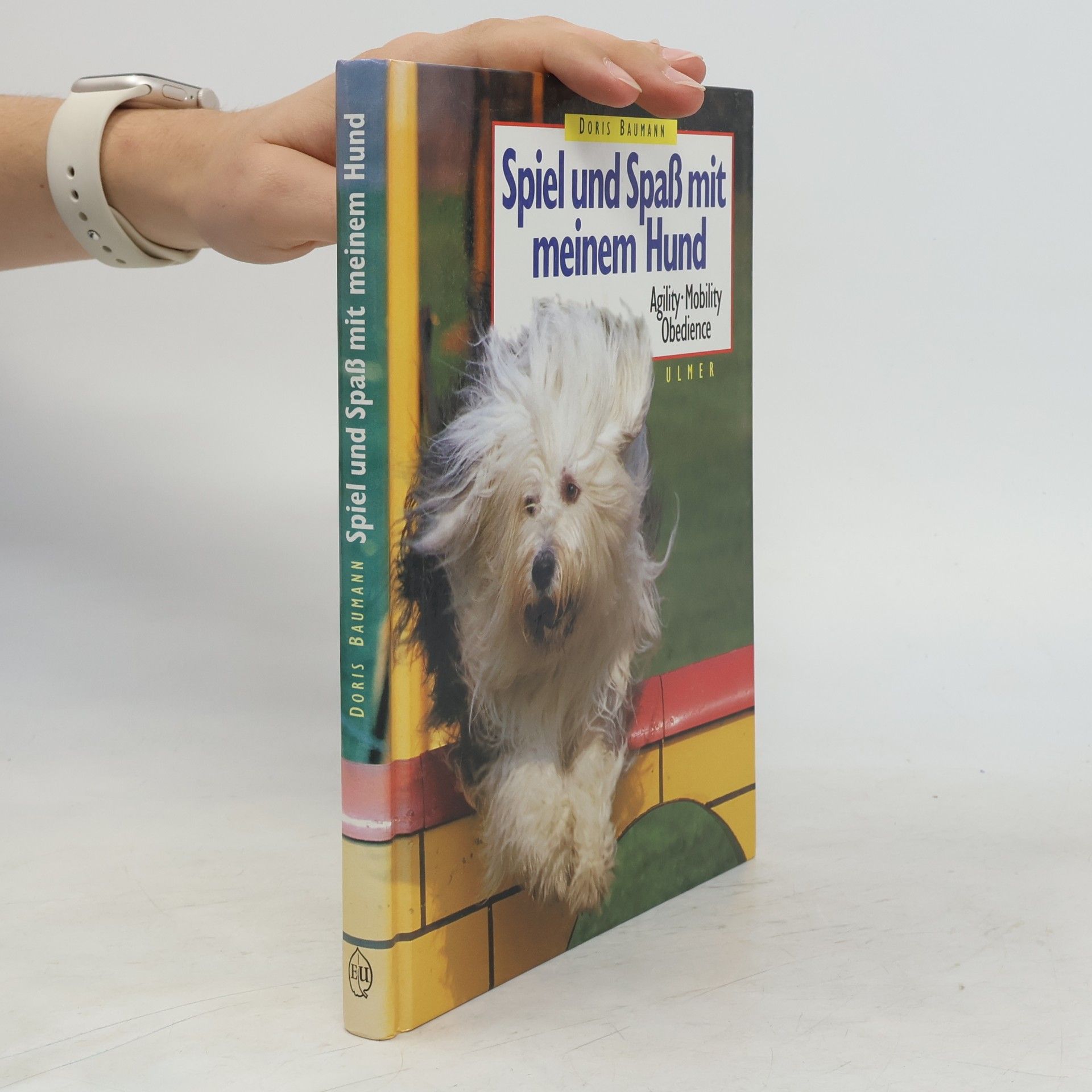 Doris Baumann Spiel und Spaß mit meinem Hund