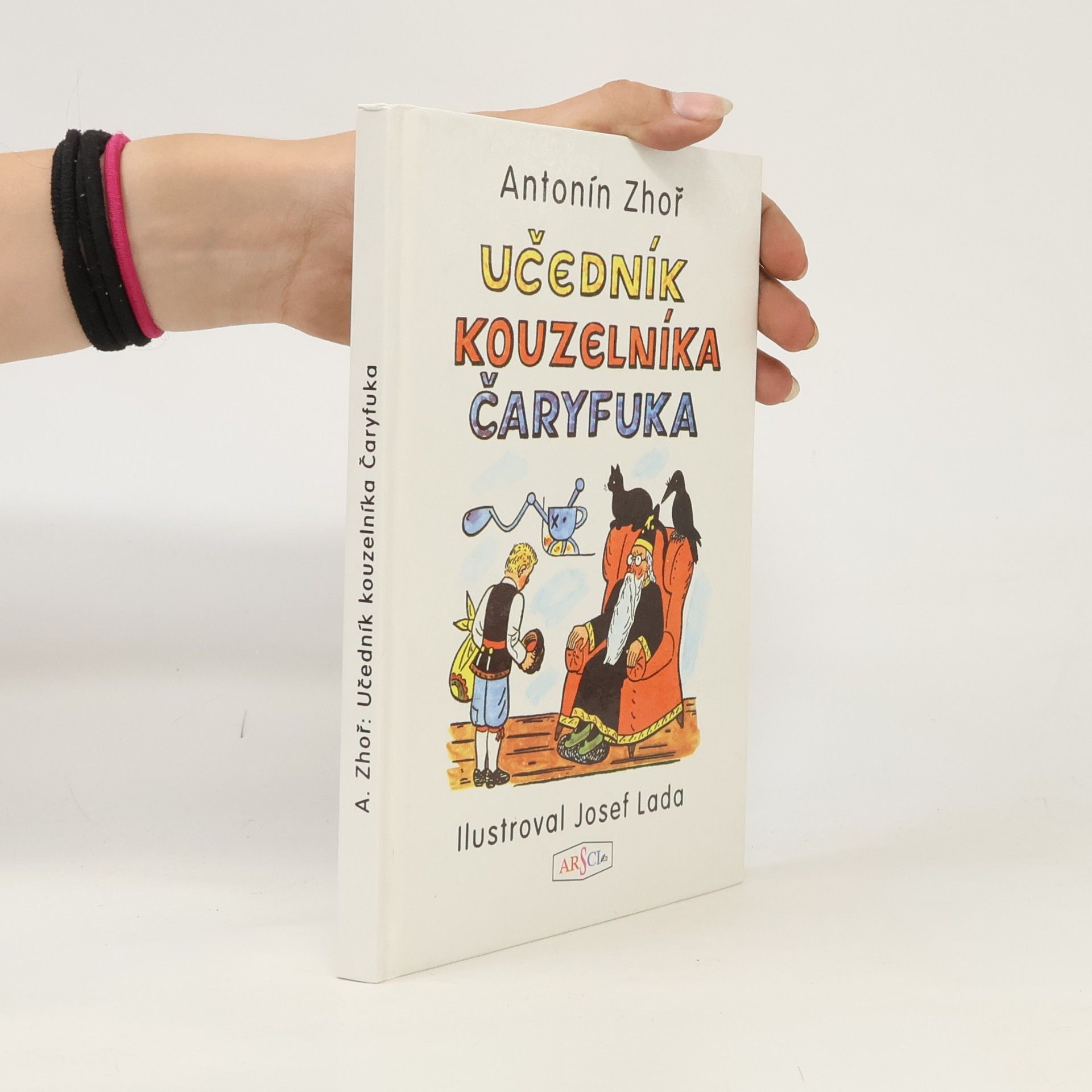 Antonín Zhoř Učedník kouzelníka Čaryfuka