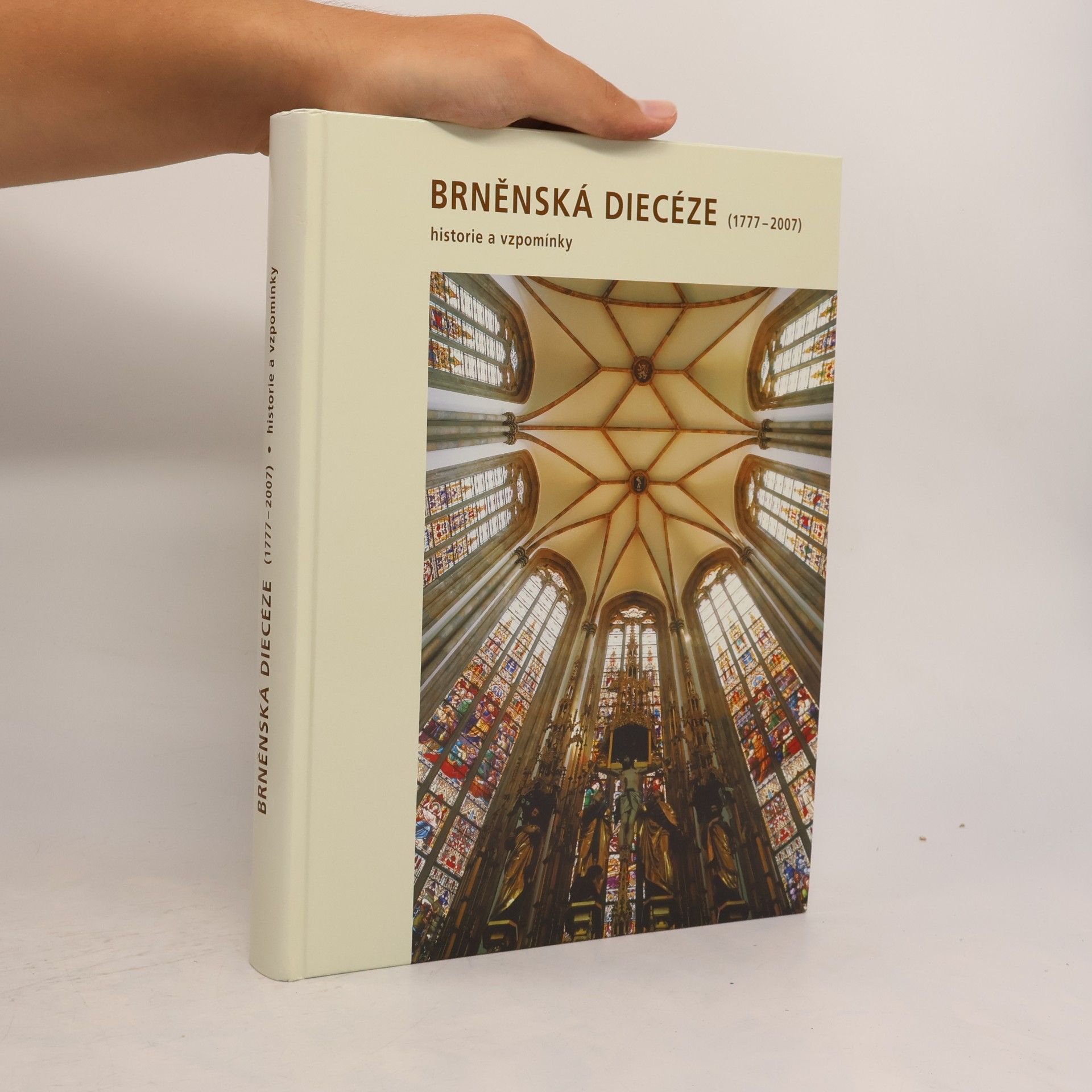 Collectif d'auteurs Brněnská diecéze (1777-2007)