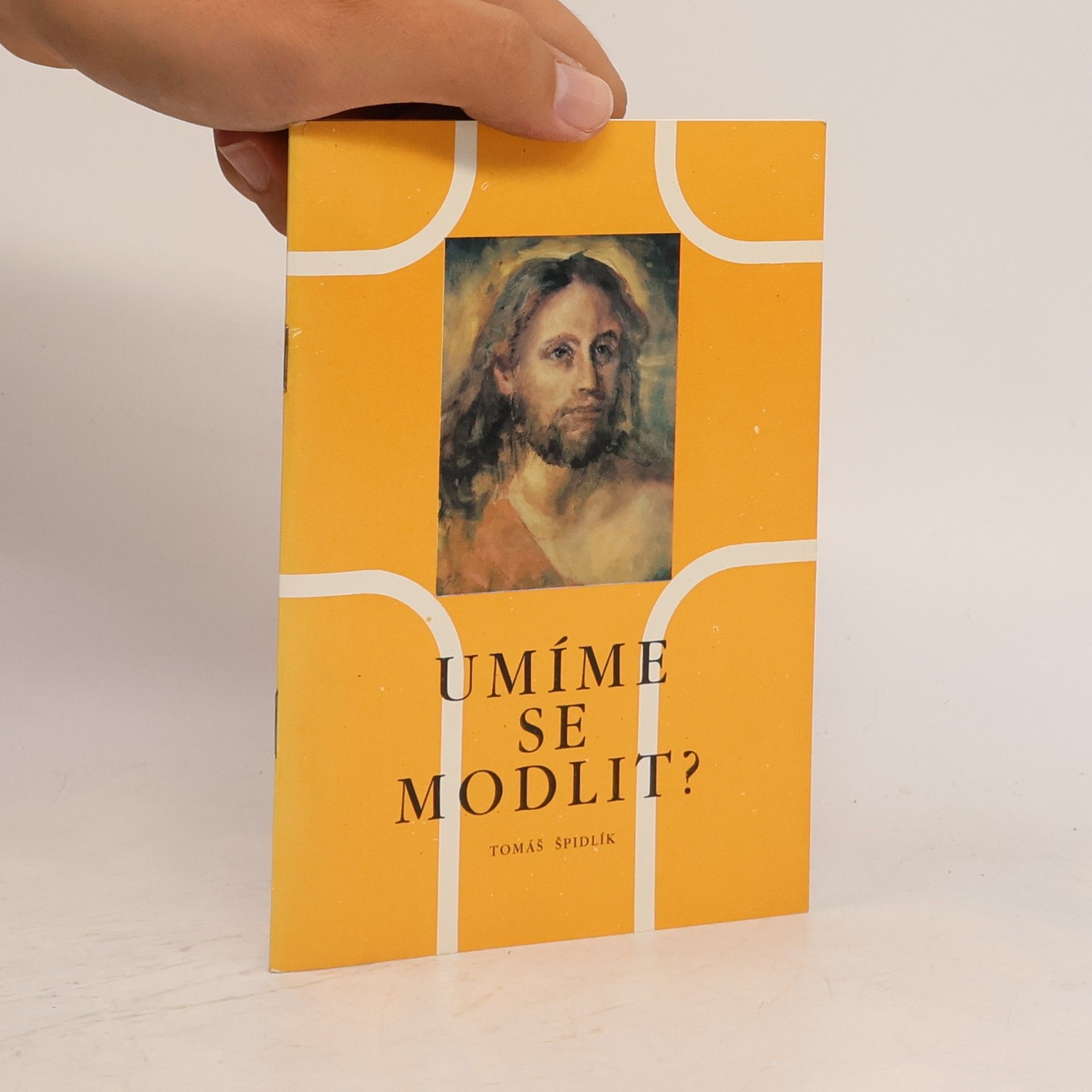 Tomáš Špidlík Umíme se modlit?
