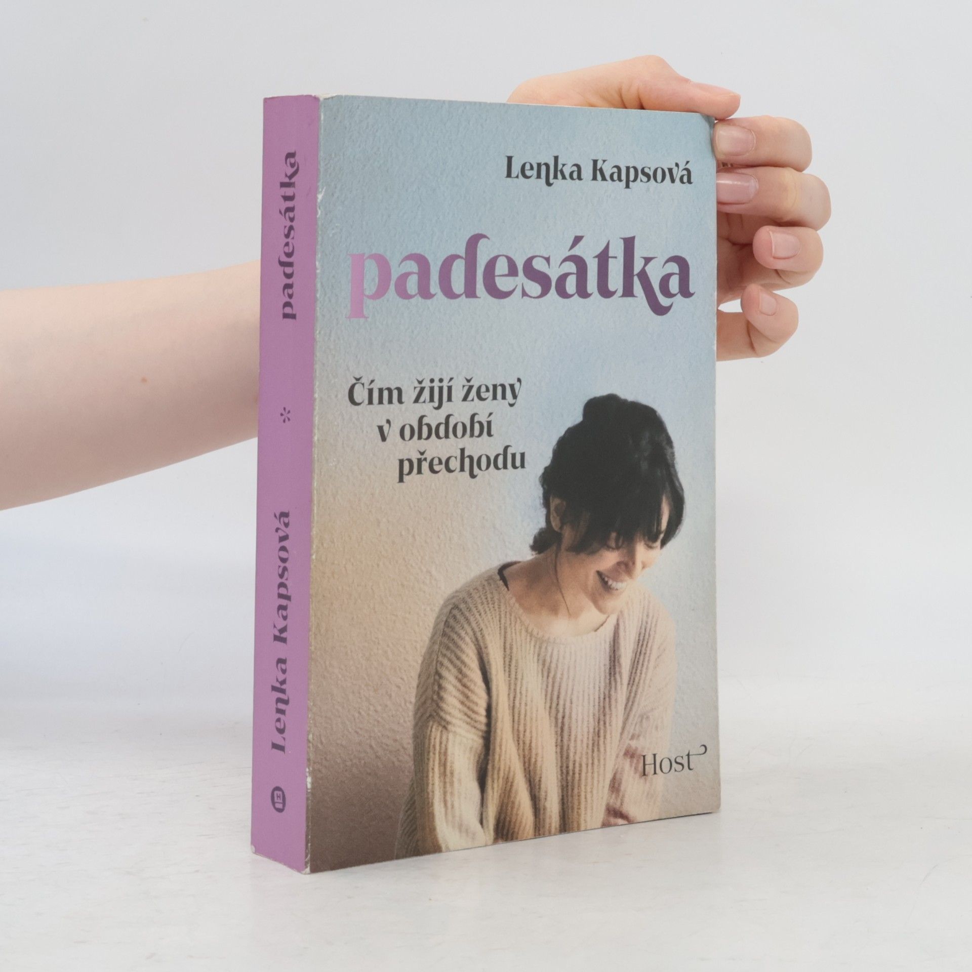 Lenka Kapsová Padesátka: čím žijí ženy v období přechodu
