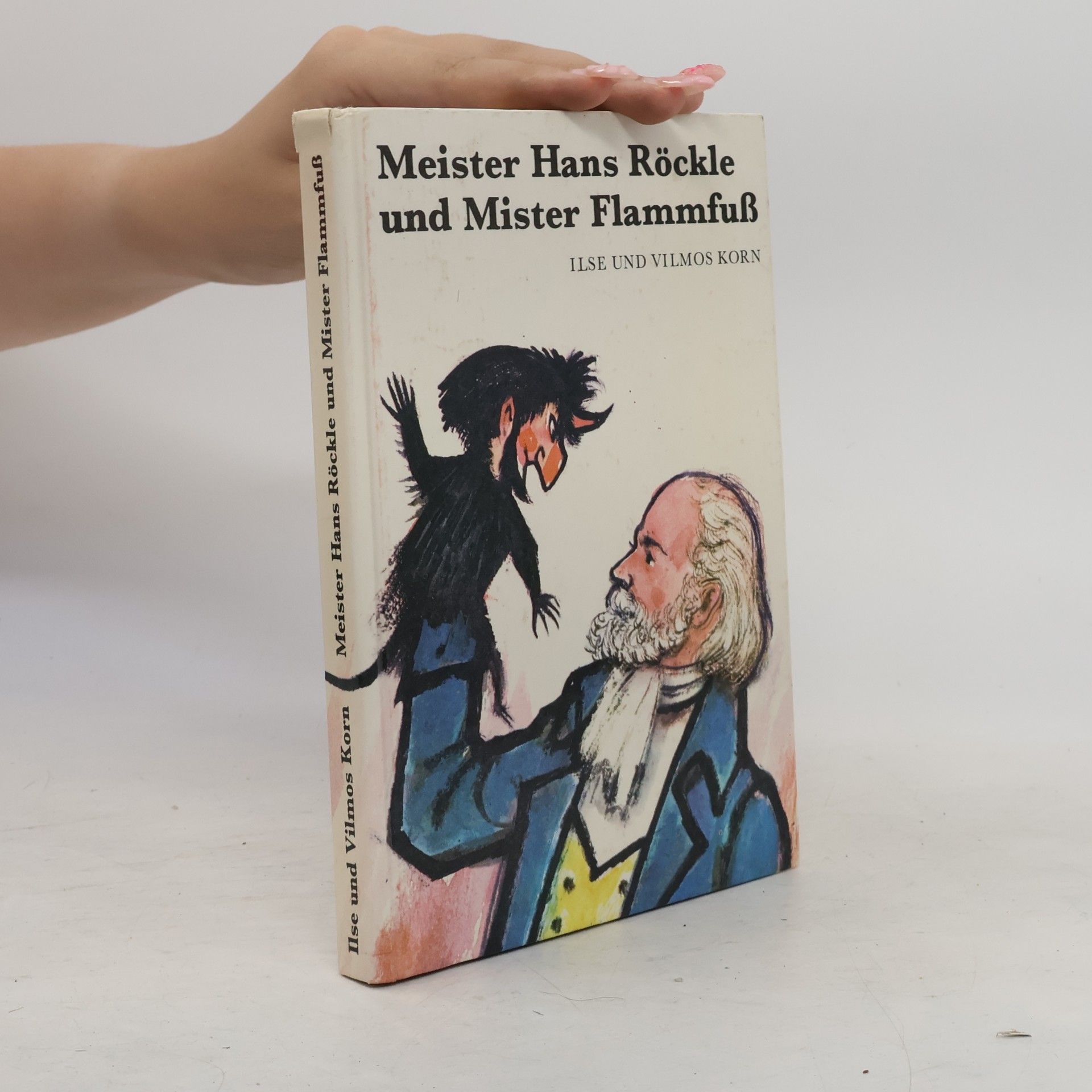 Ilse Korn  Meister Hans Röckle und Mister Flammfuß