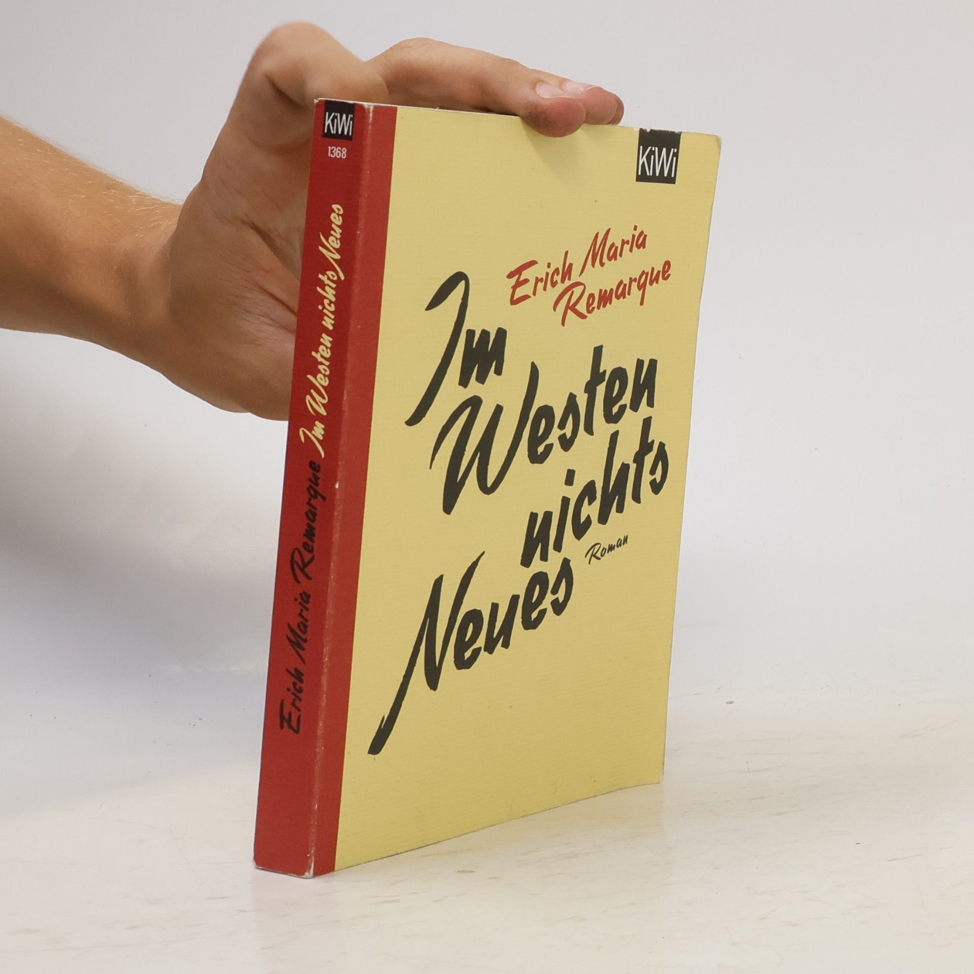 Erich Maria Remarque Im Westen nichts neues