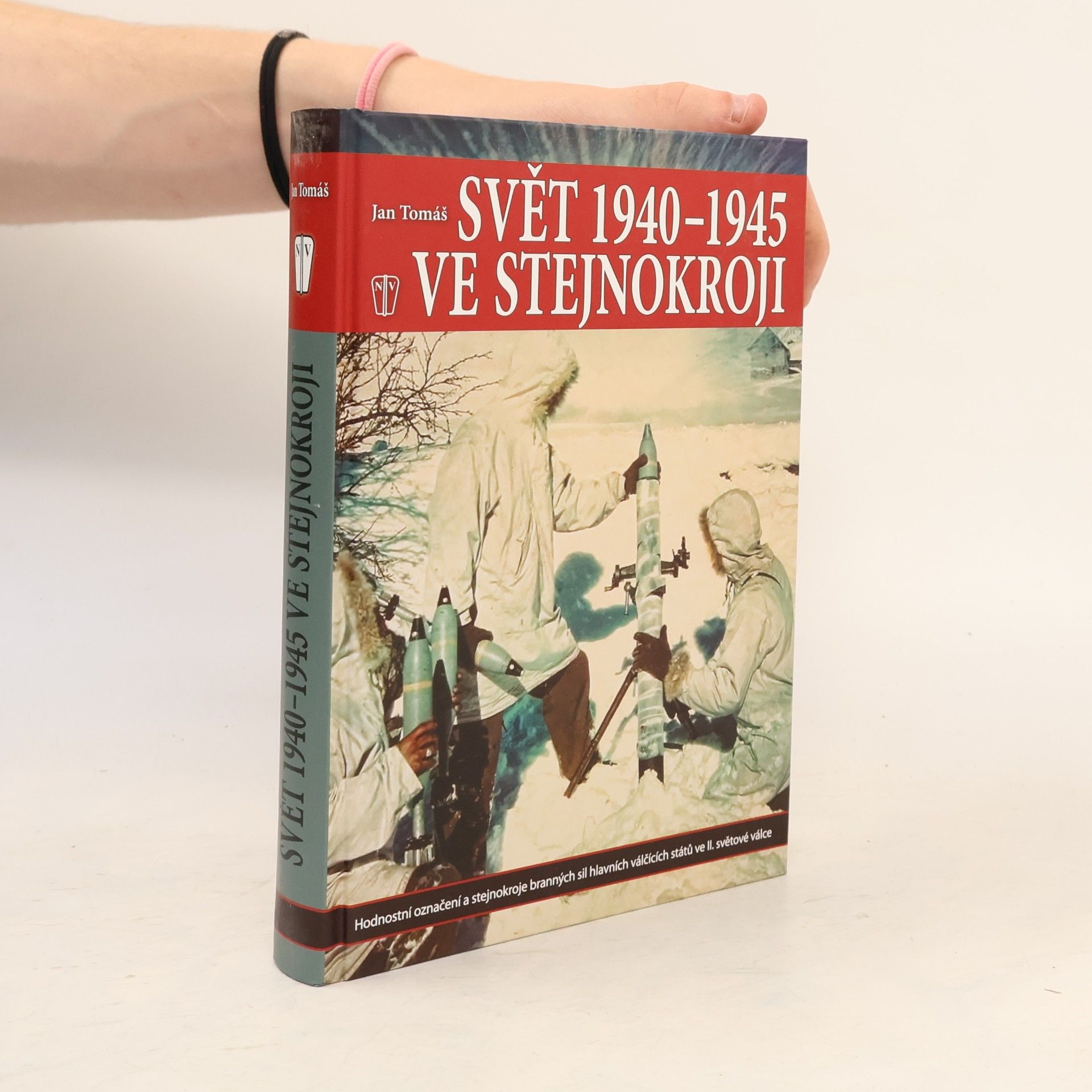 Tomáš Jan Svět 1940–1945 ve stejnokroji