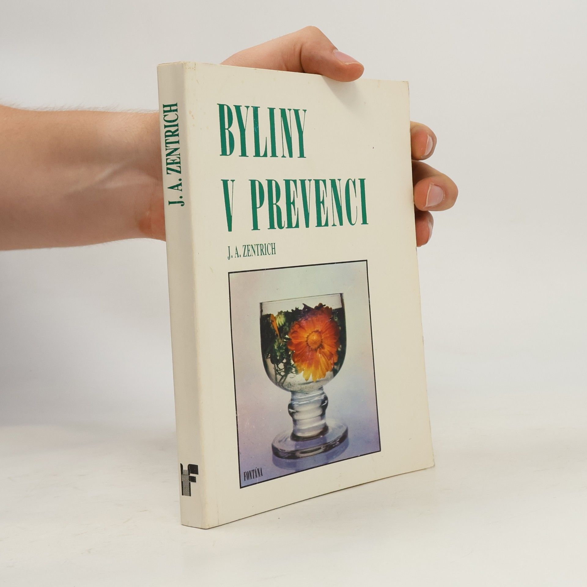 Josef Antonín Zentrich Byliny v prevenci