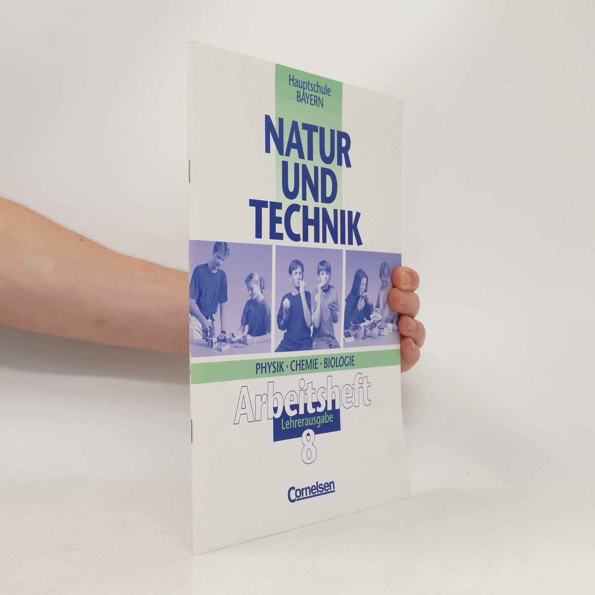 Autores varios Natur und Technik - Physik, Chemie, Biologie