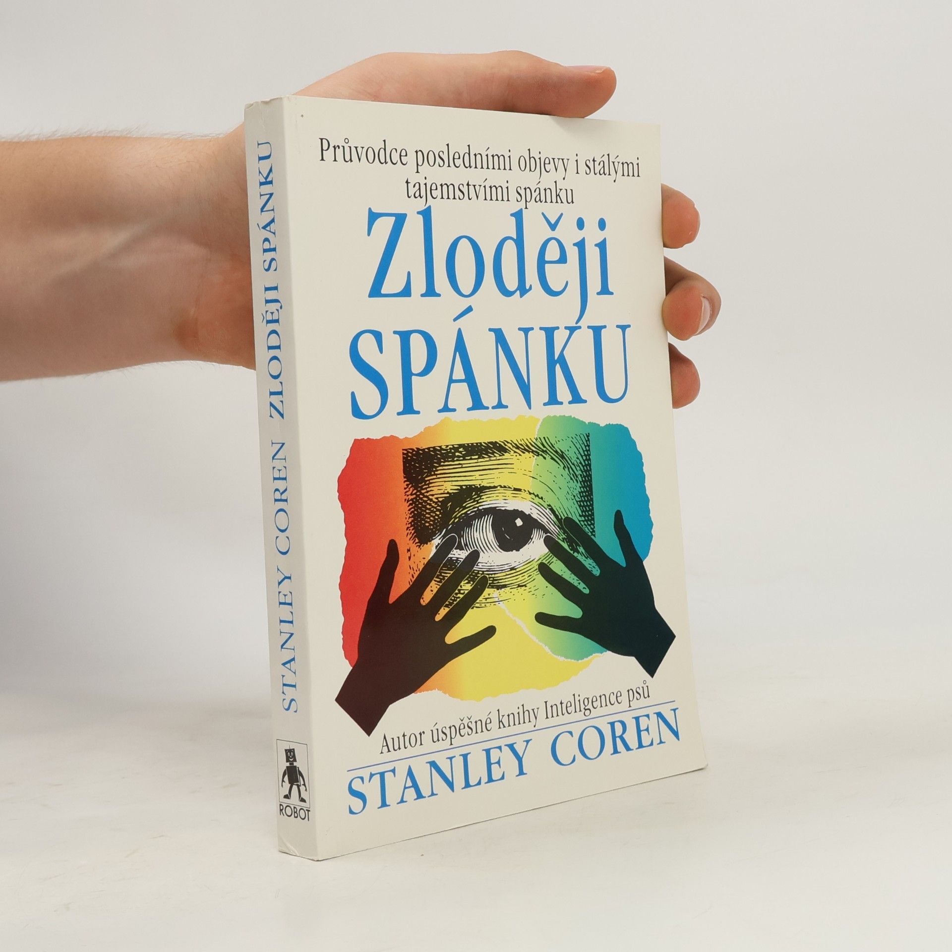 Zloději spánku: Průvodce posledními objevy i stálými tajemstvími spánku