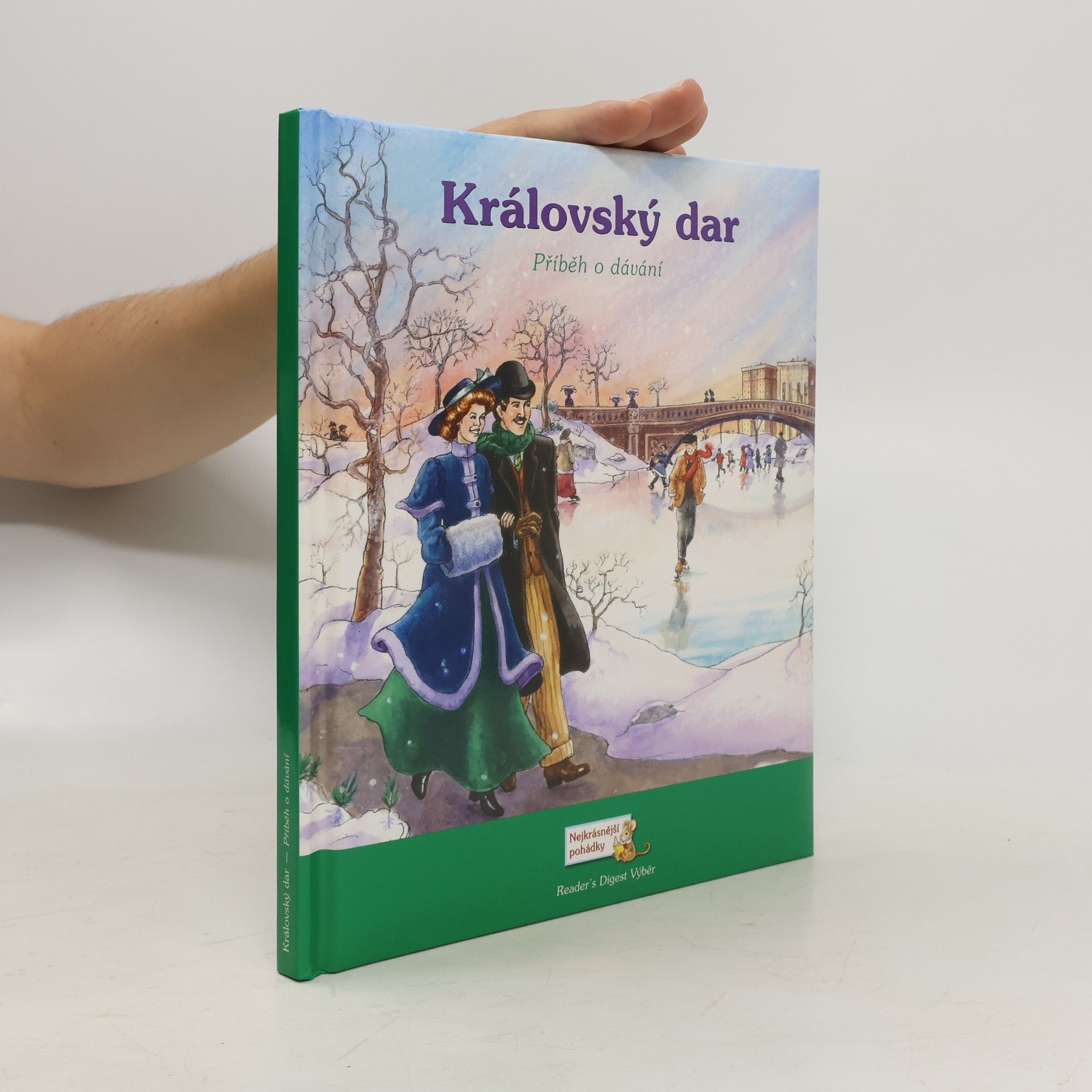 Susan M. Jaekel Královský dar. Příběh o dávání
