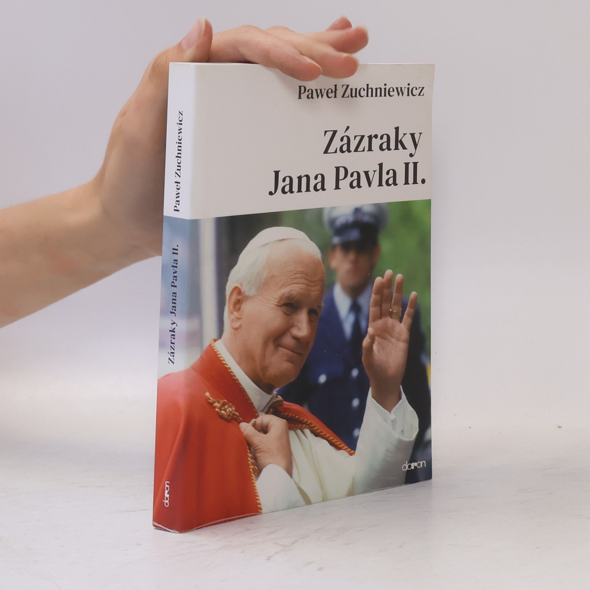 Paweł Zuchniewicz Zázraky Jana Pavla II.