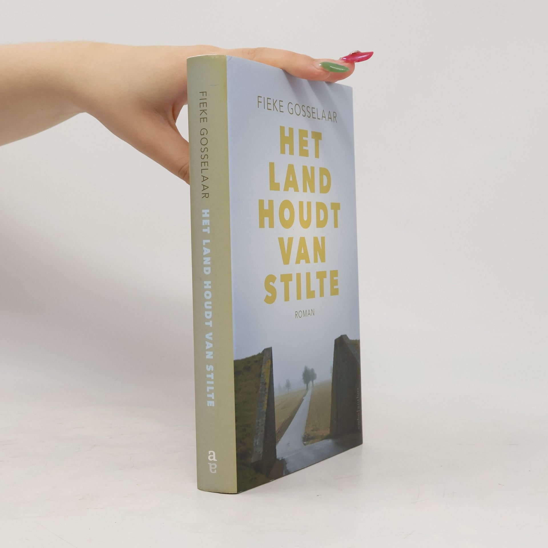 Fieke Gosselaar Het land houdt van stilte