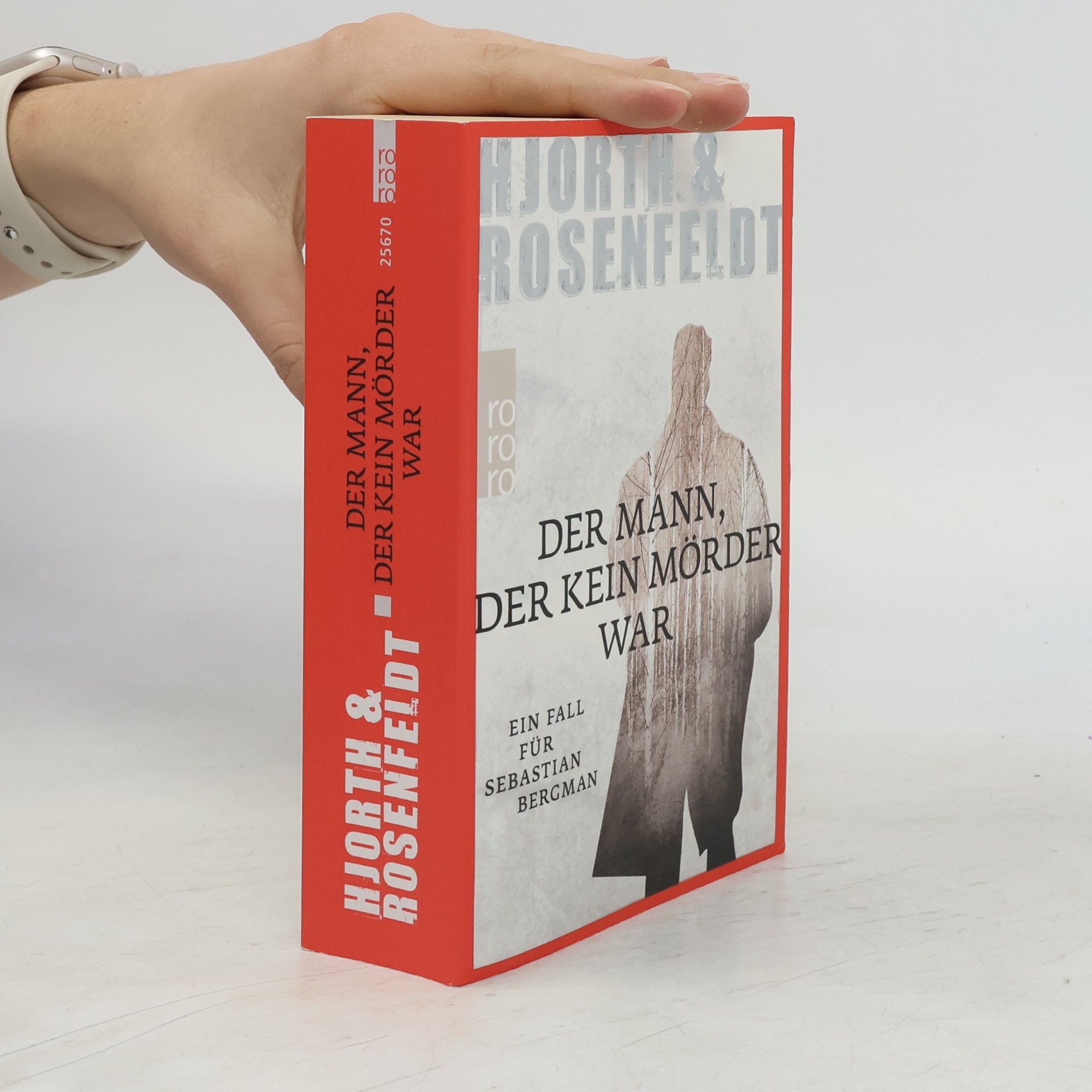 Michael Hjorth Der Mann, der kein Mörder war