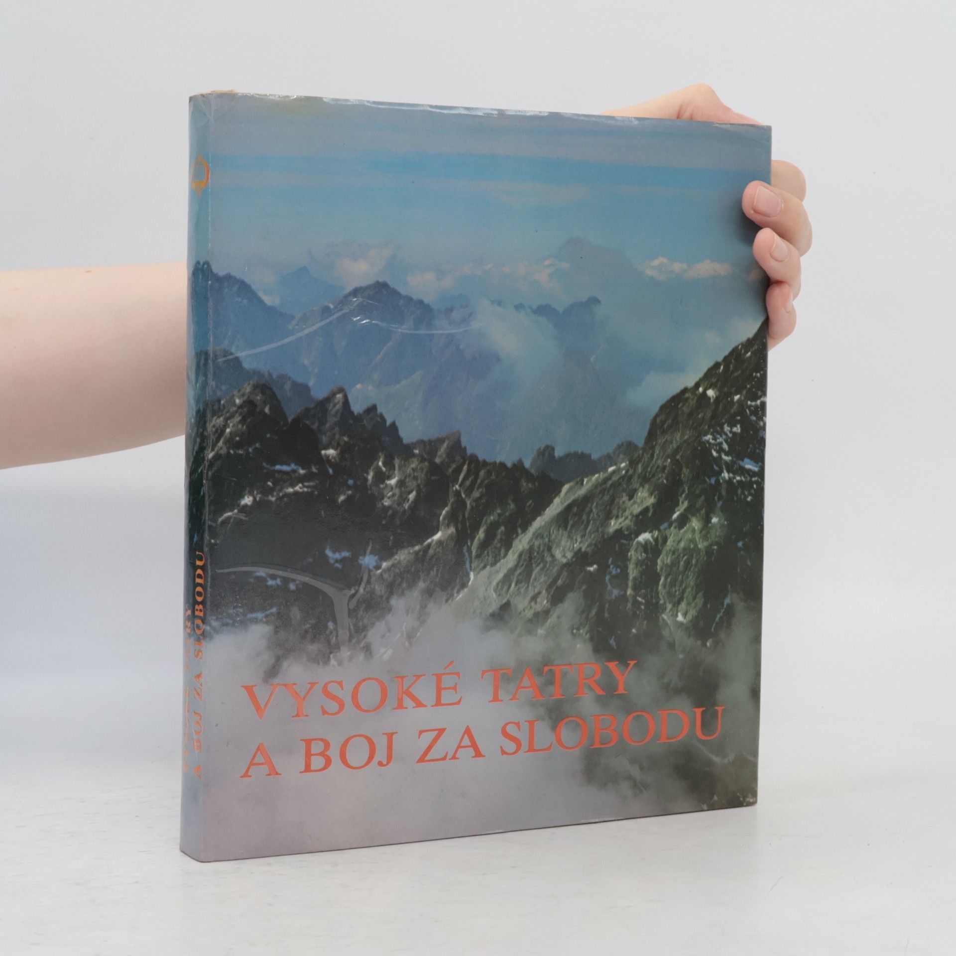 Ján Keveš Vysoké Tatry a boj za slobodu