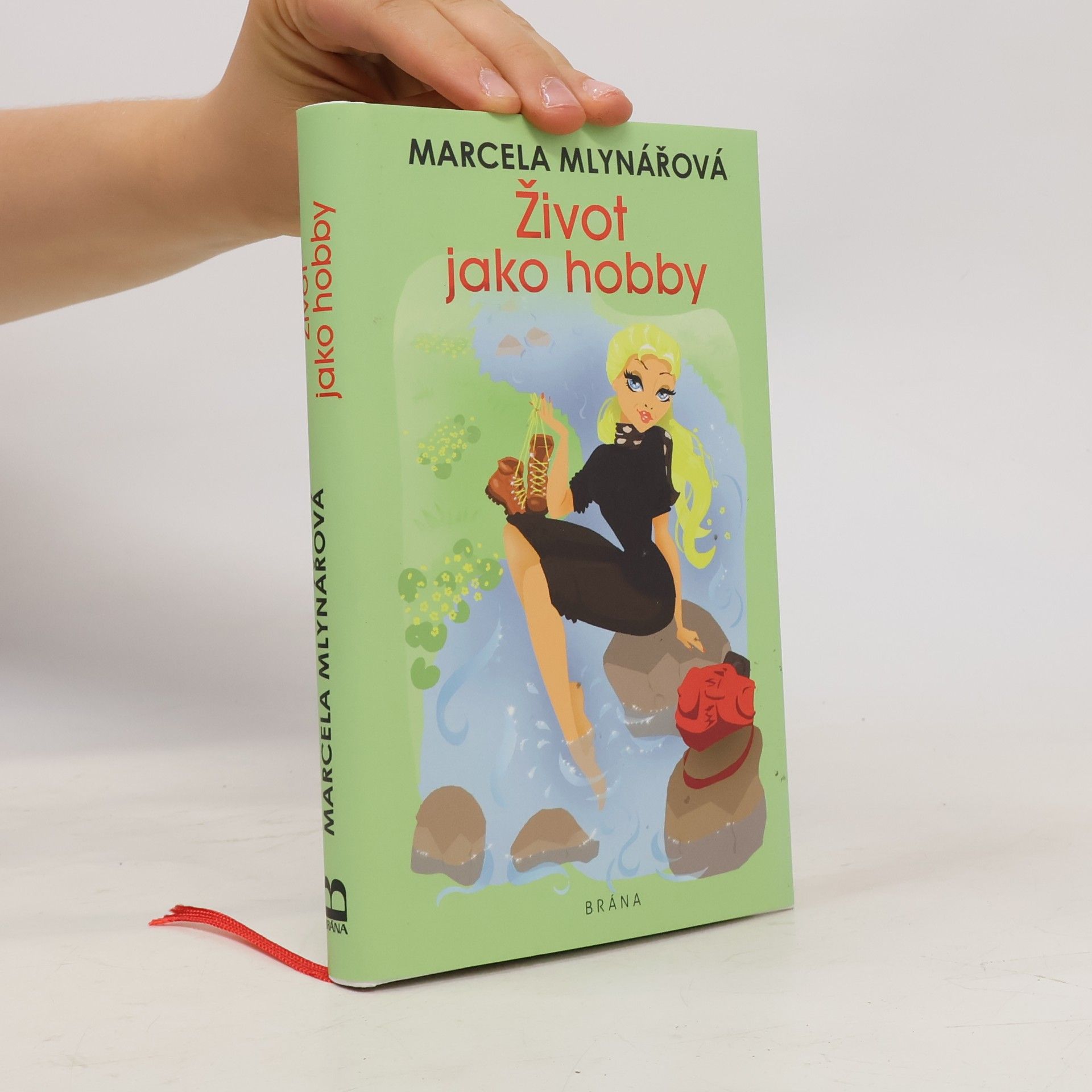 Marcela Mlynářová Život jako hobby