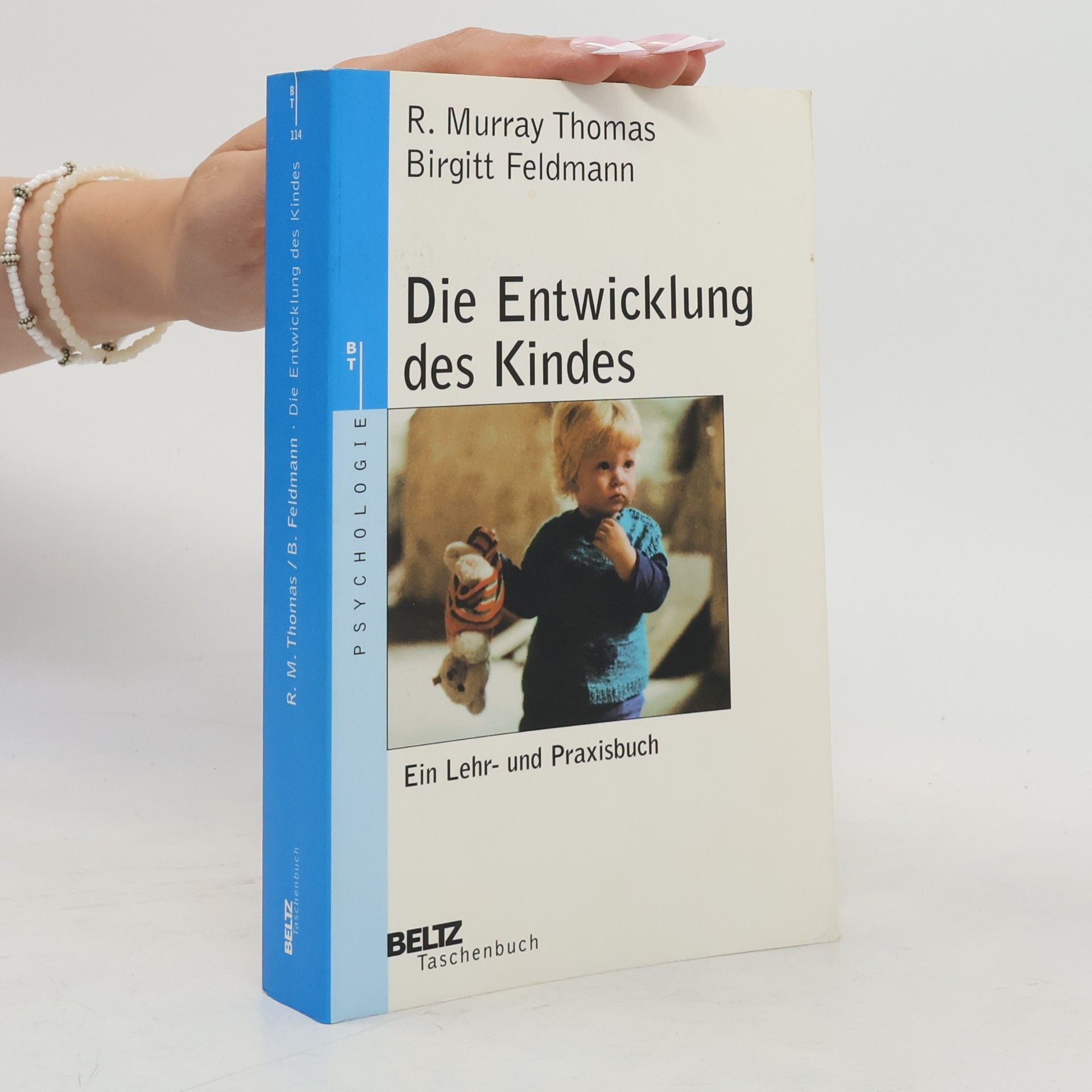 Birgitt Feldmann Psychologie - 114: Die Entwicklung des Kindes