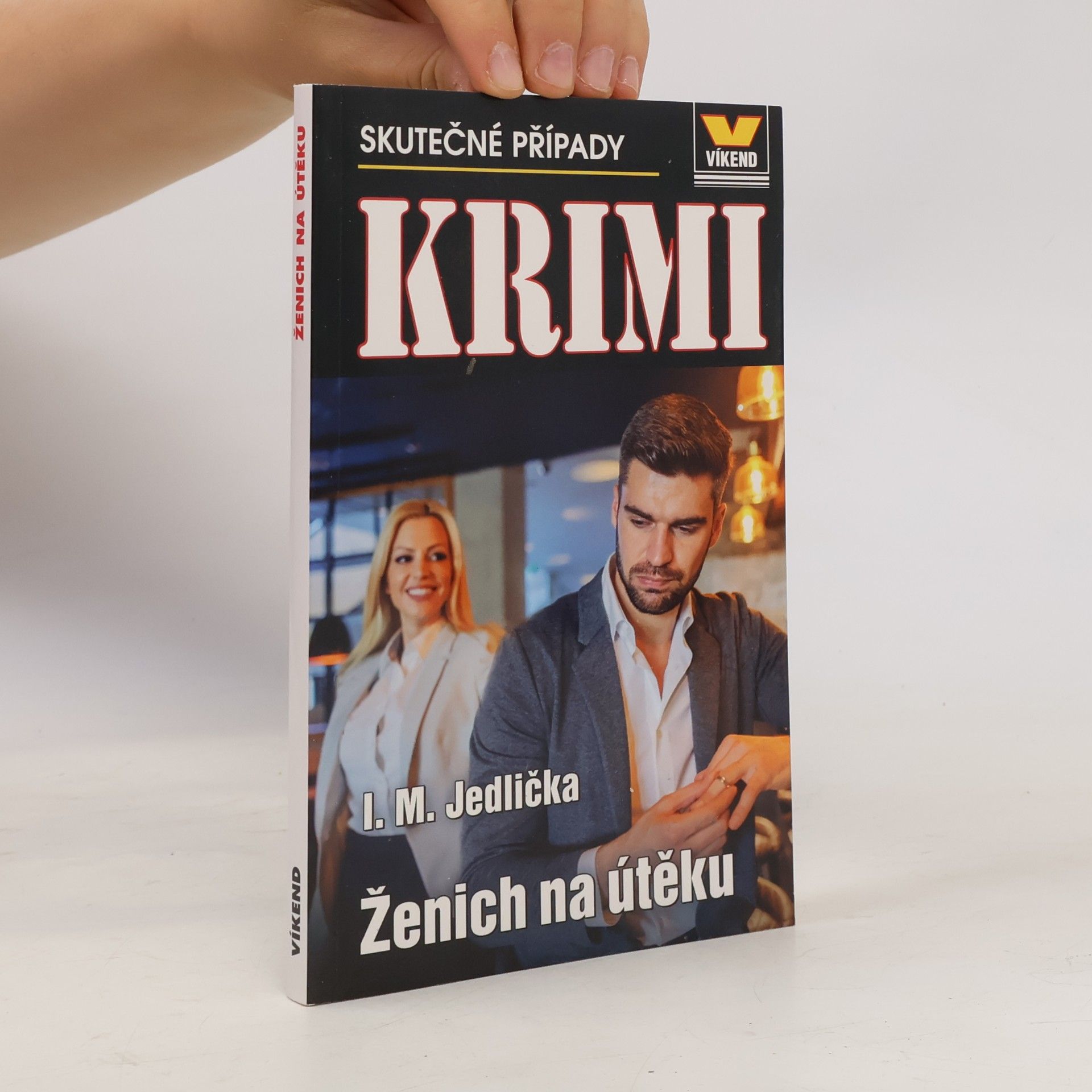 Ivan Milan Jedlička Ženich na útěku - Krimi 4/22