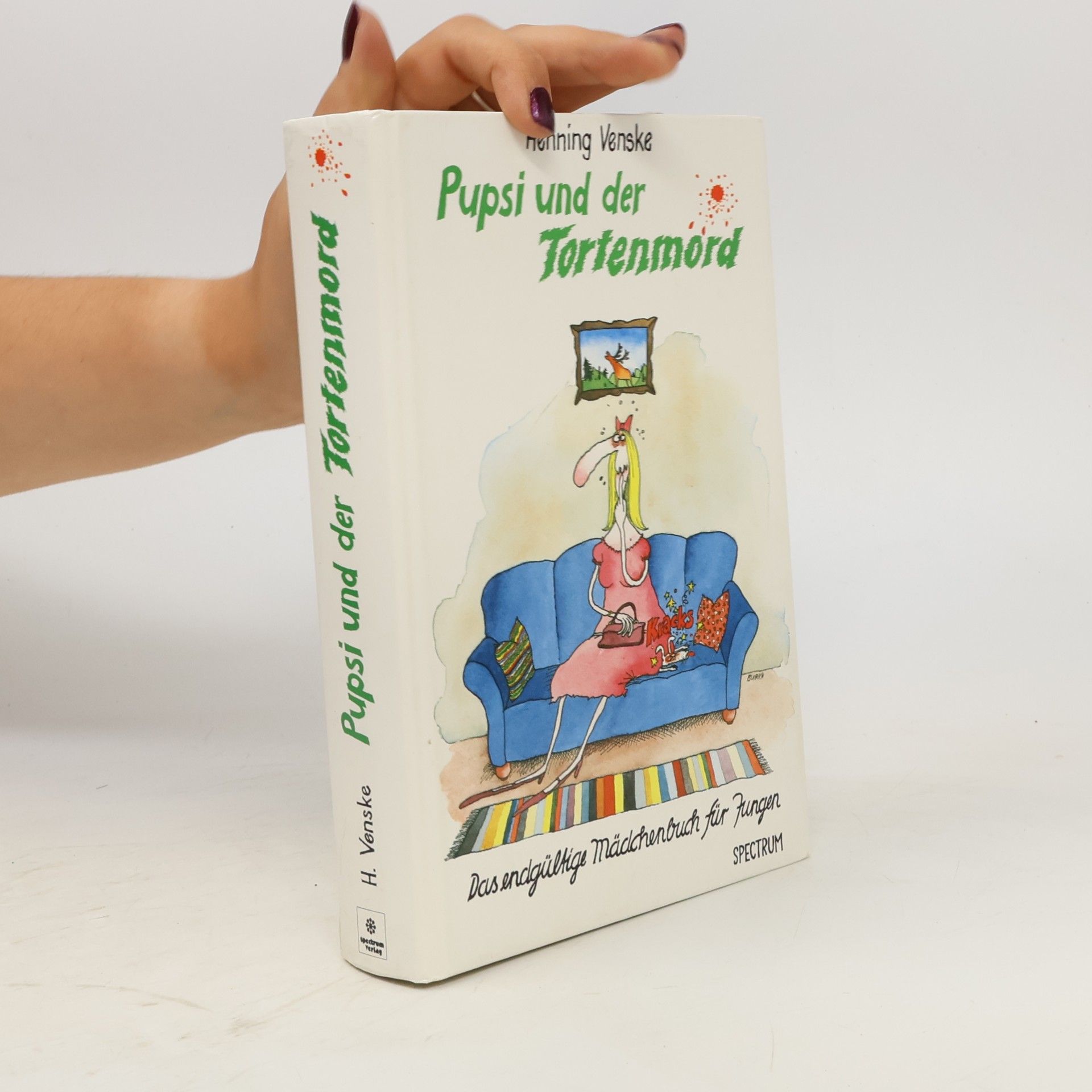 Pupsi und der Tortenmord. (Ab 14 J.). Das endgültige Mädchenbuch für Jungen