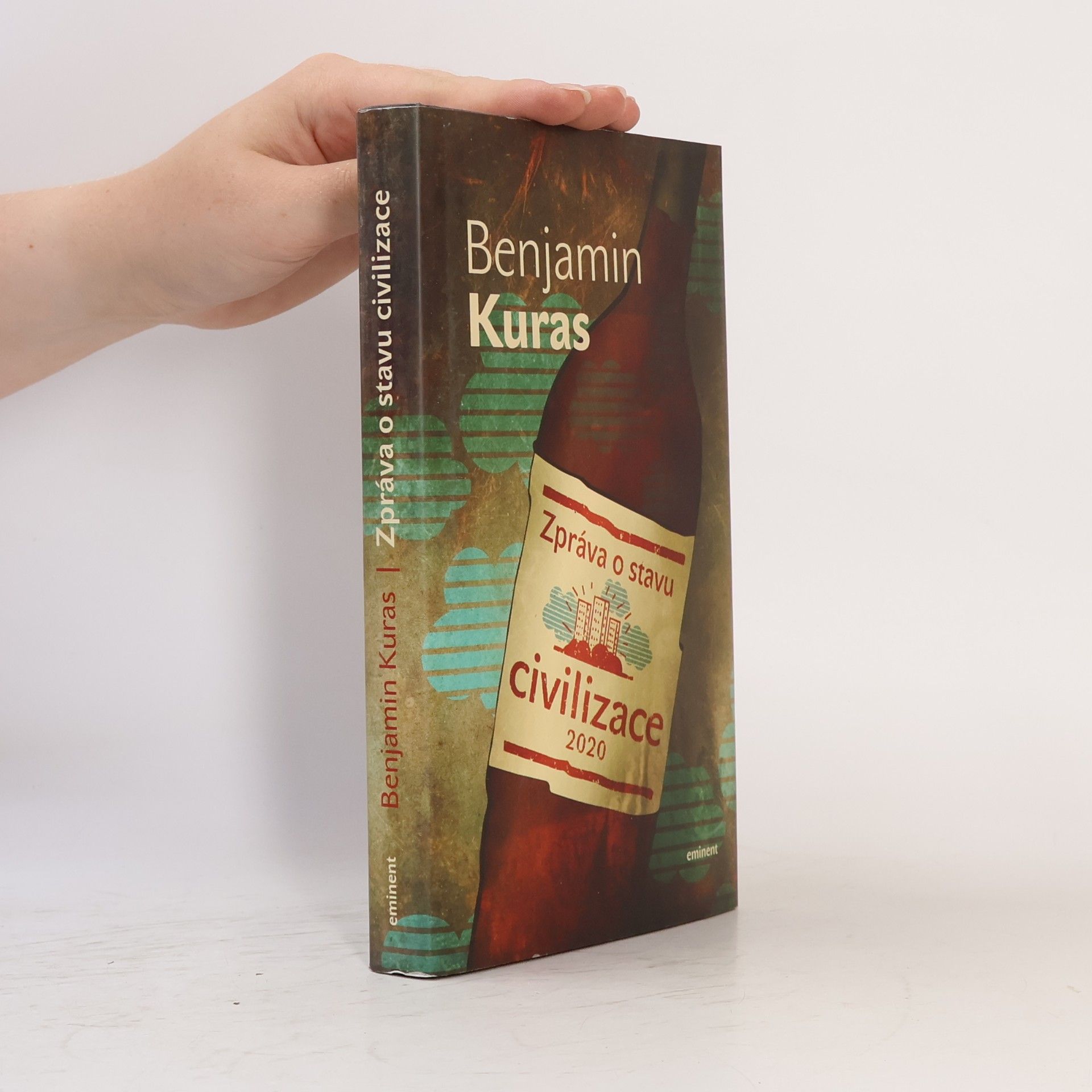 Benjamin Kuras Zpráva o stavu civilizace