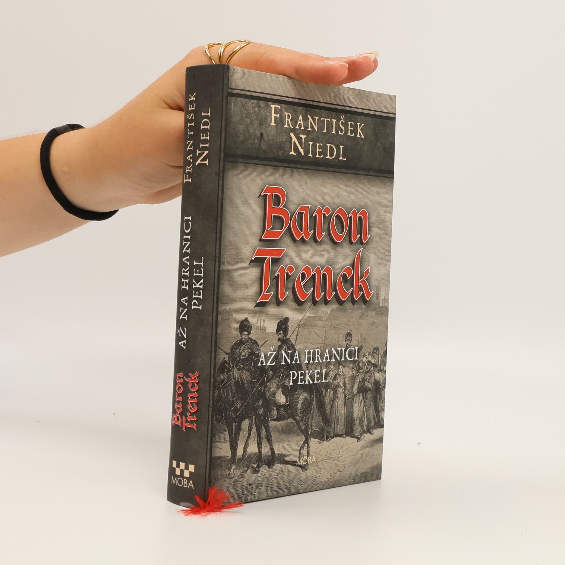 František Niedl Baron Trenck. Až na hranici pekel