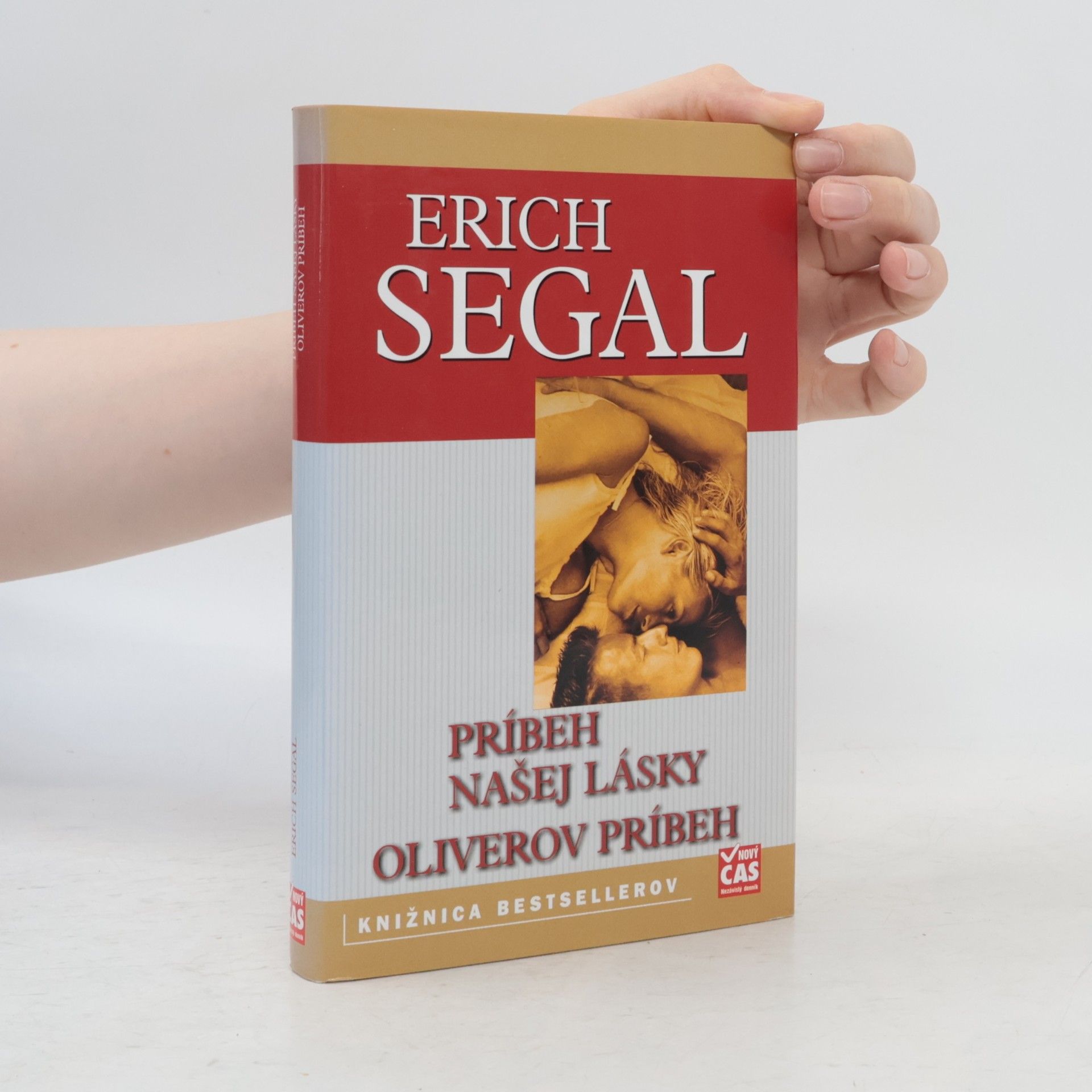 Erich Segal Príbeh našej lásky / Oliverov príbeh