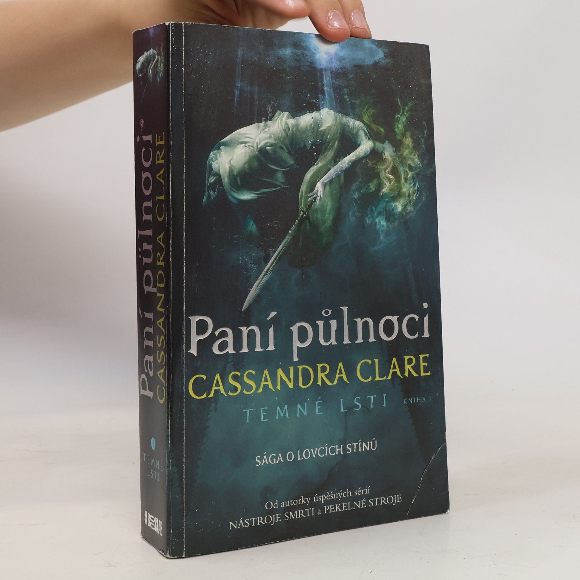 Cassandra Clare Temné lsti. Kniha první, Paní půlnoci