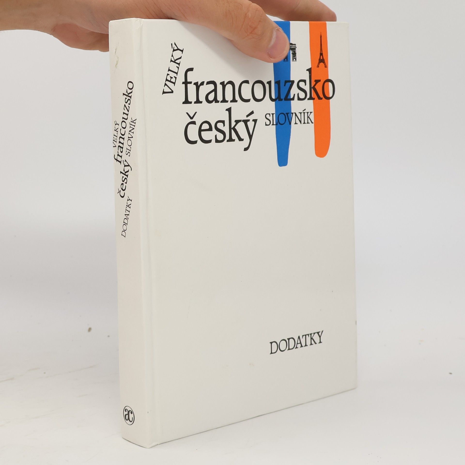 Franz-Josef Neumann Velký francouzsko-český slovník. Dodatky