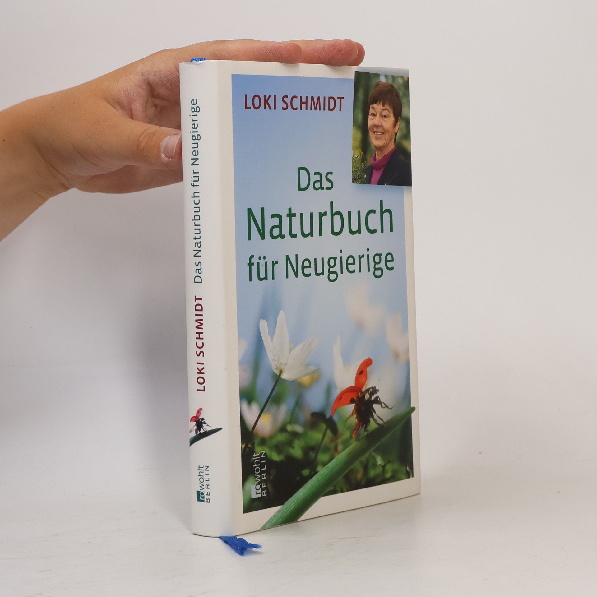 Loki Schmidt Das Naturbuch für Neugierige