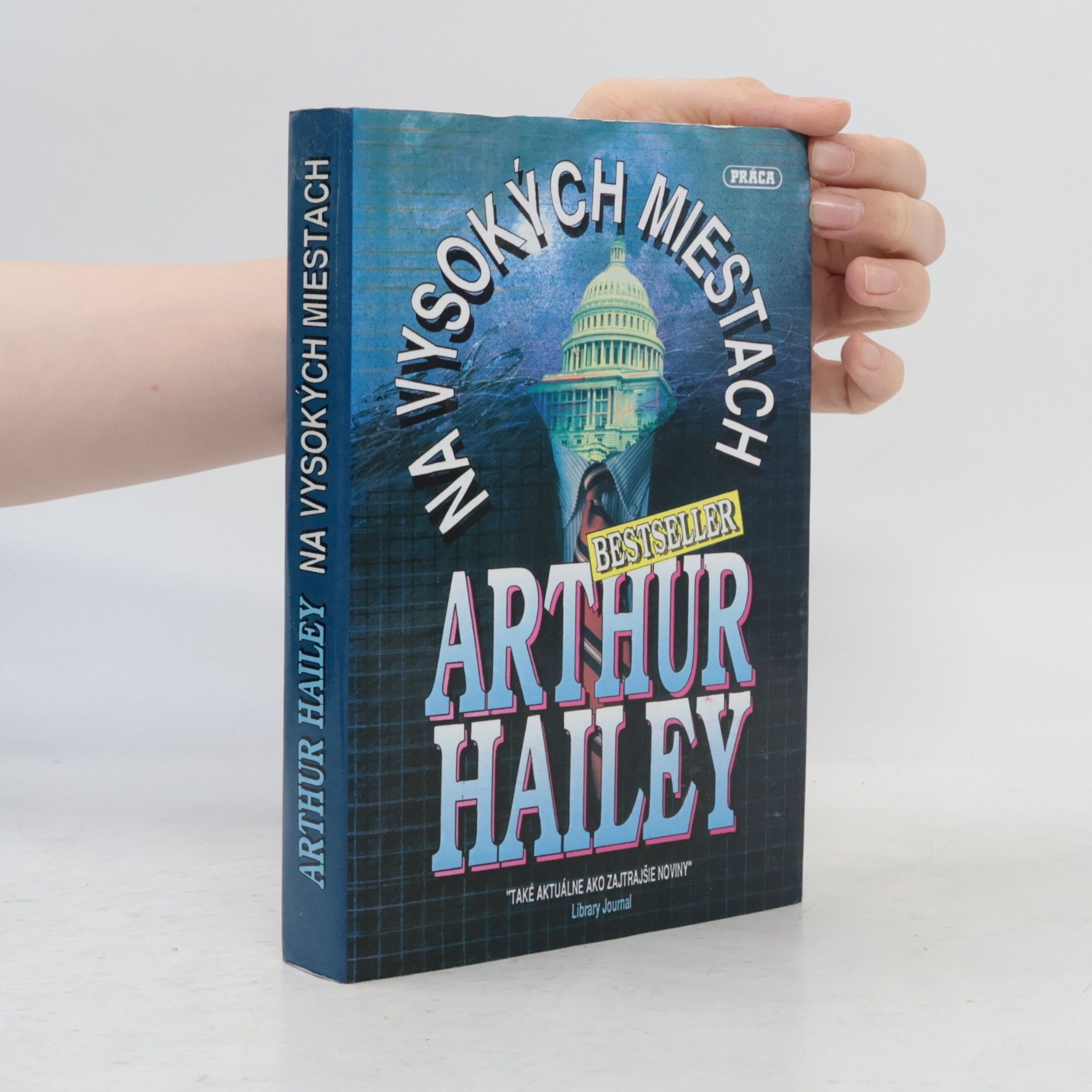 Arthur Hailey Na vysokých miestach
