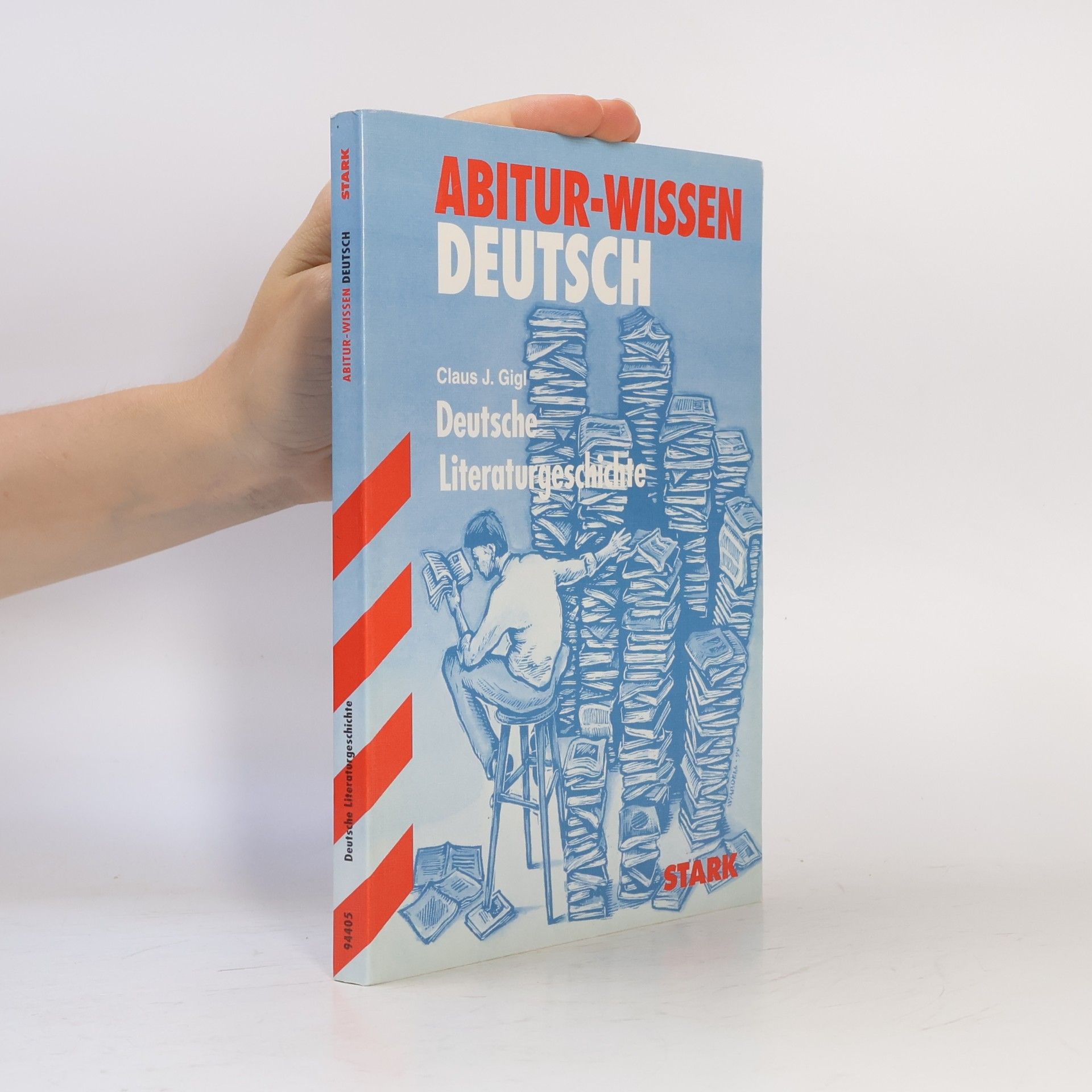 Claus J. Gigl Deutsche Literaturgeschichte