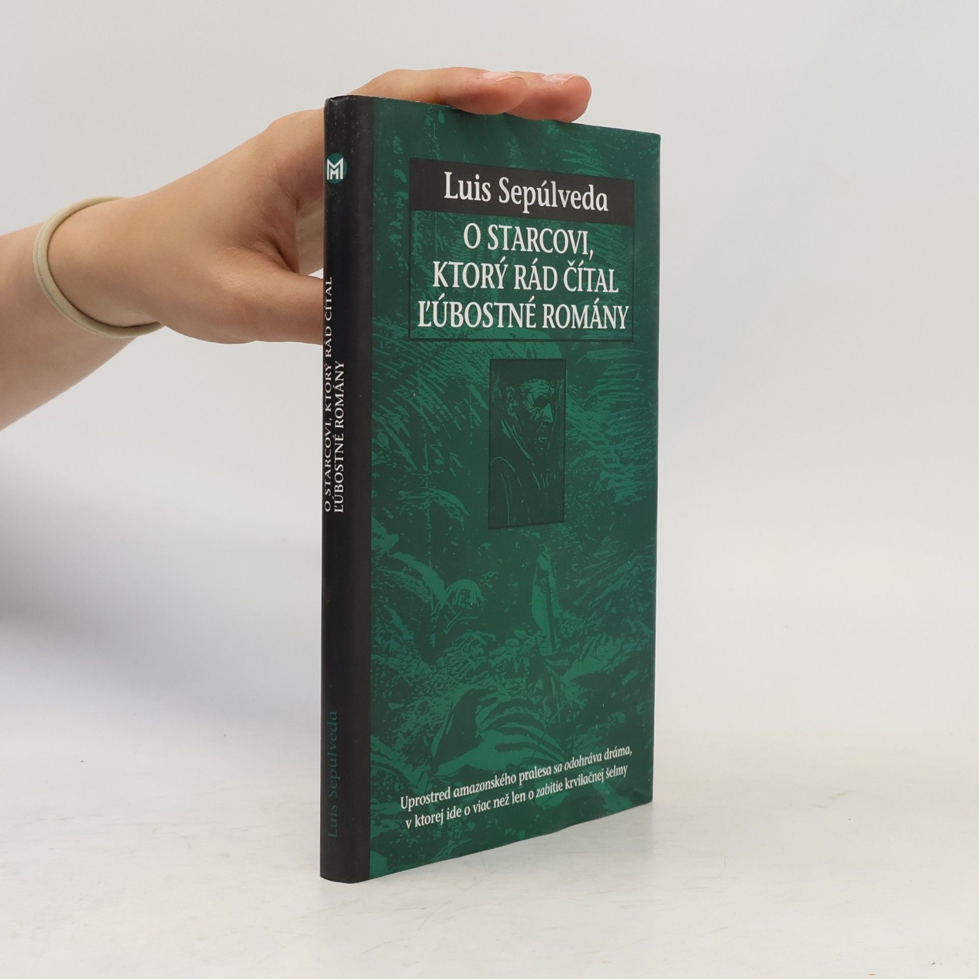 Luis Sepúlveda O starcovi, ktorý rád čítal ľúbostné romány