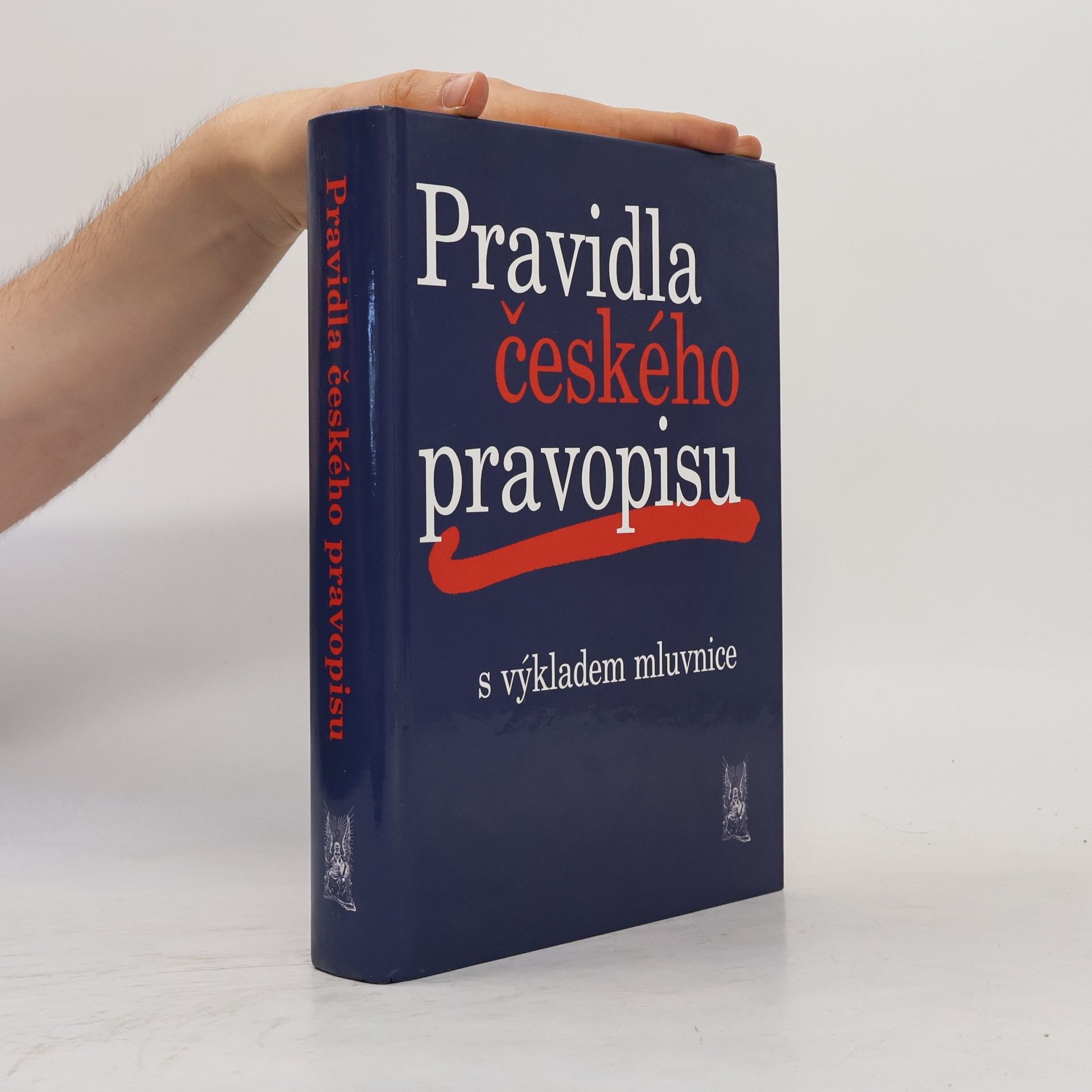 Autorenkollektiv Pravidla českého pravopisu s výkladem mluvnice