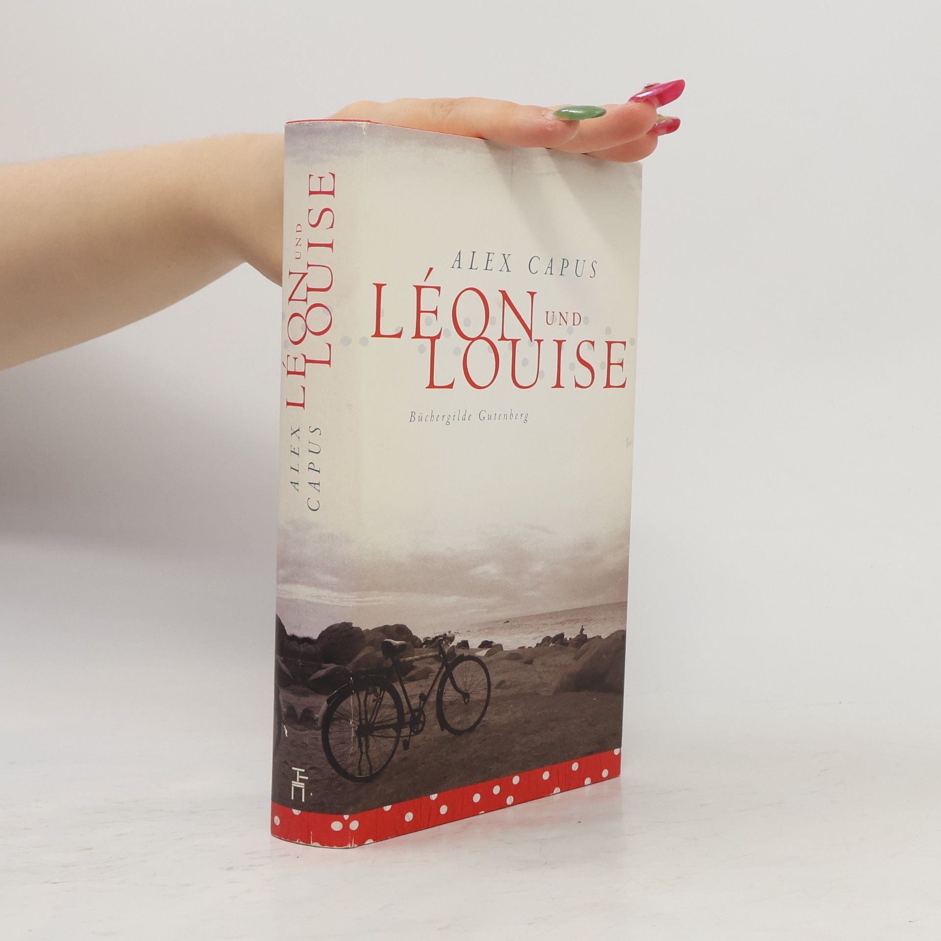 Alex Capus Léon und Louise: Roman