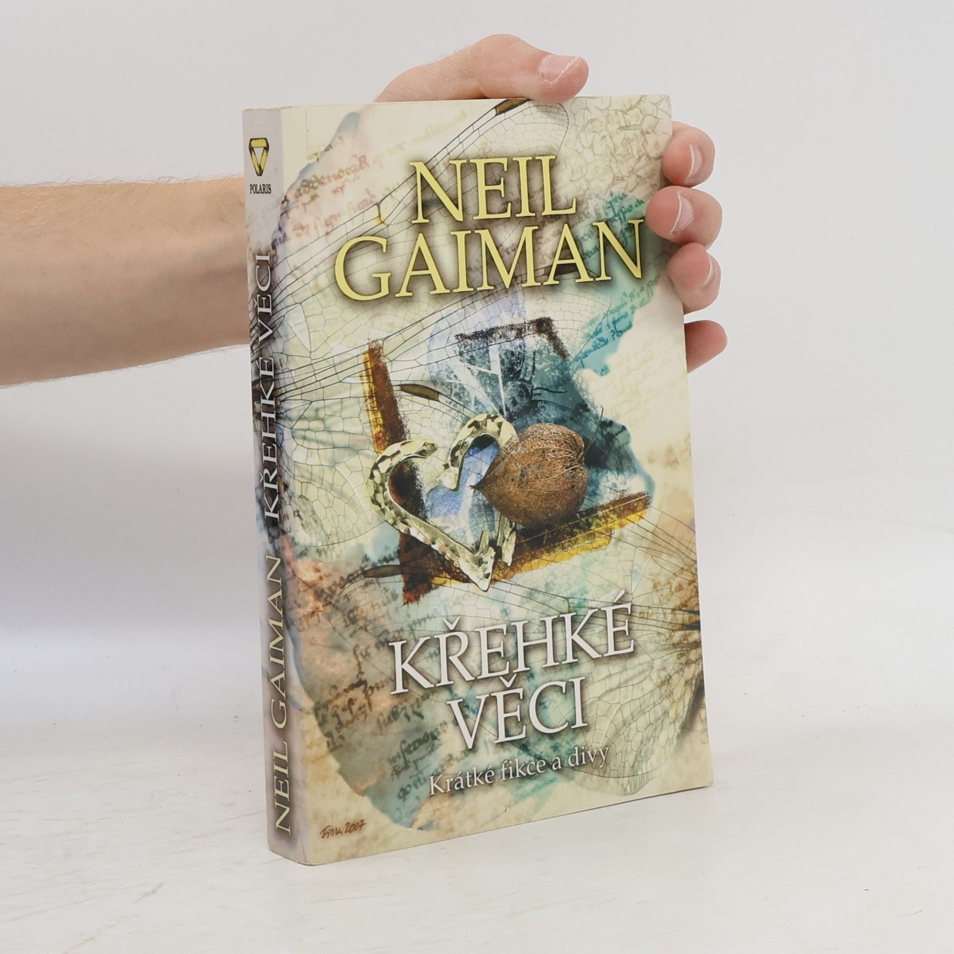 Neil Gaiman Křehké věci: Krátké fikce a divy