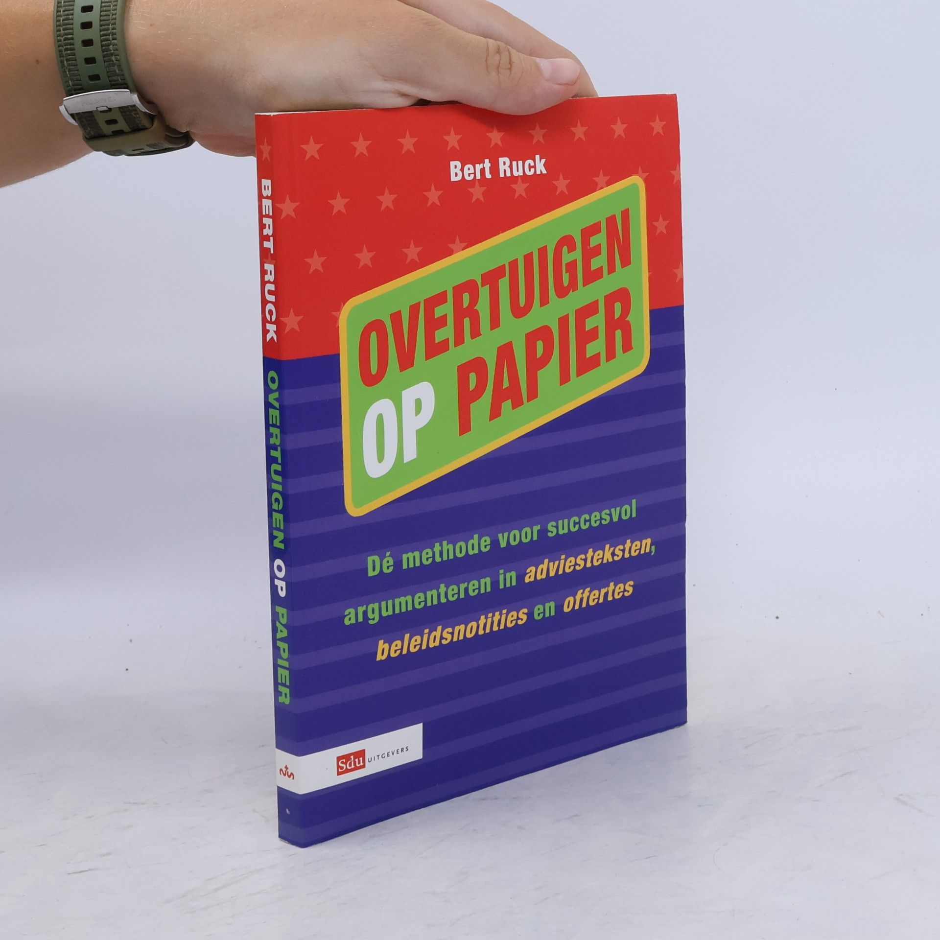 Bert Ruck Overtuigen op papier