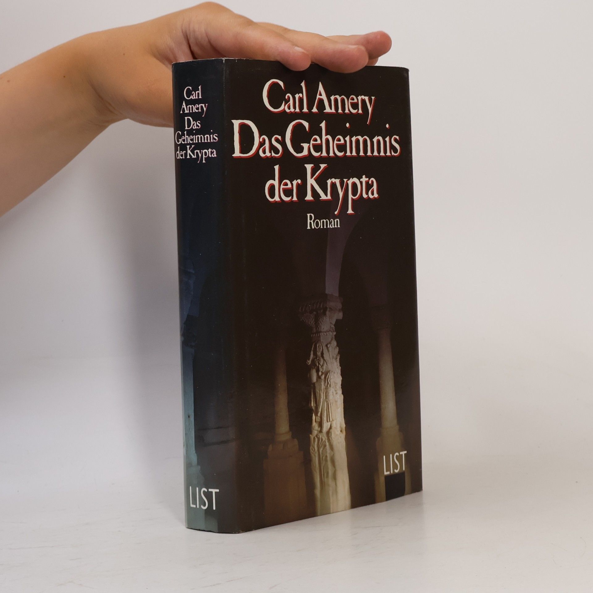 Carl Amery Das Geheimnis der Krypta