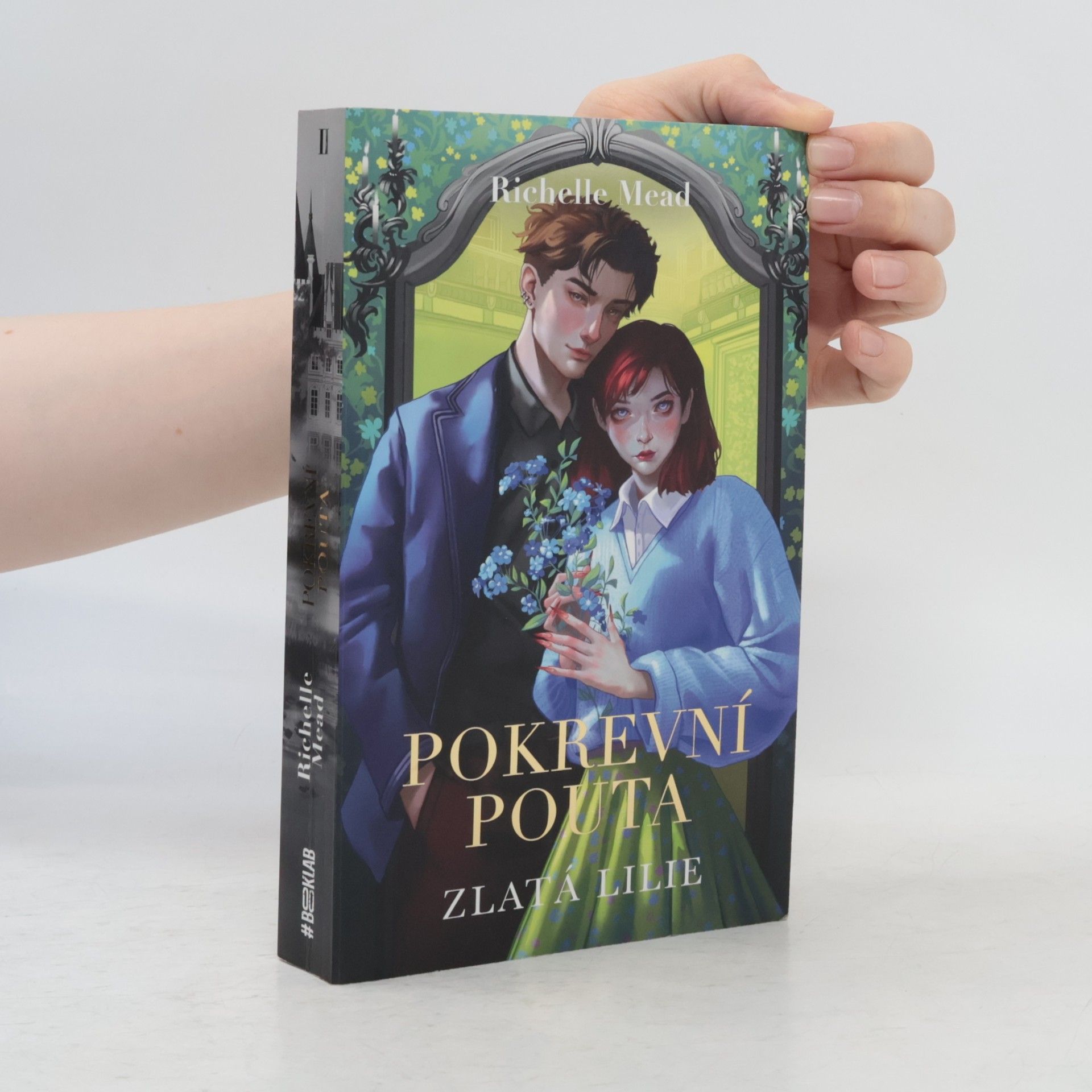 Richelle Mead Pokrevní pouta 2: Zlatá lilie