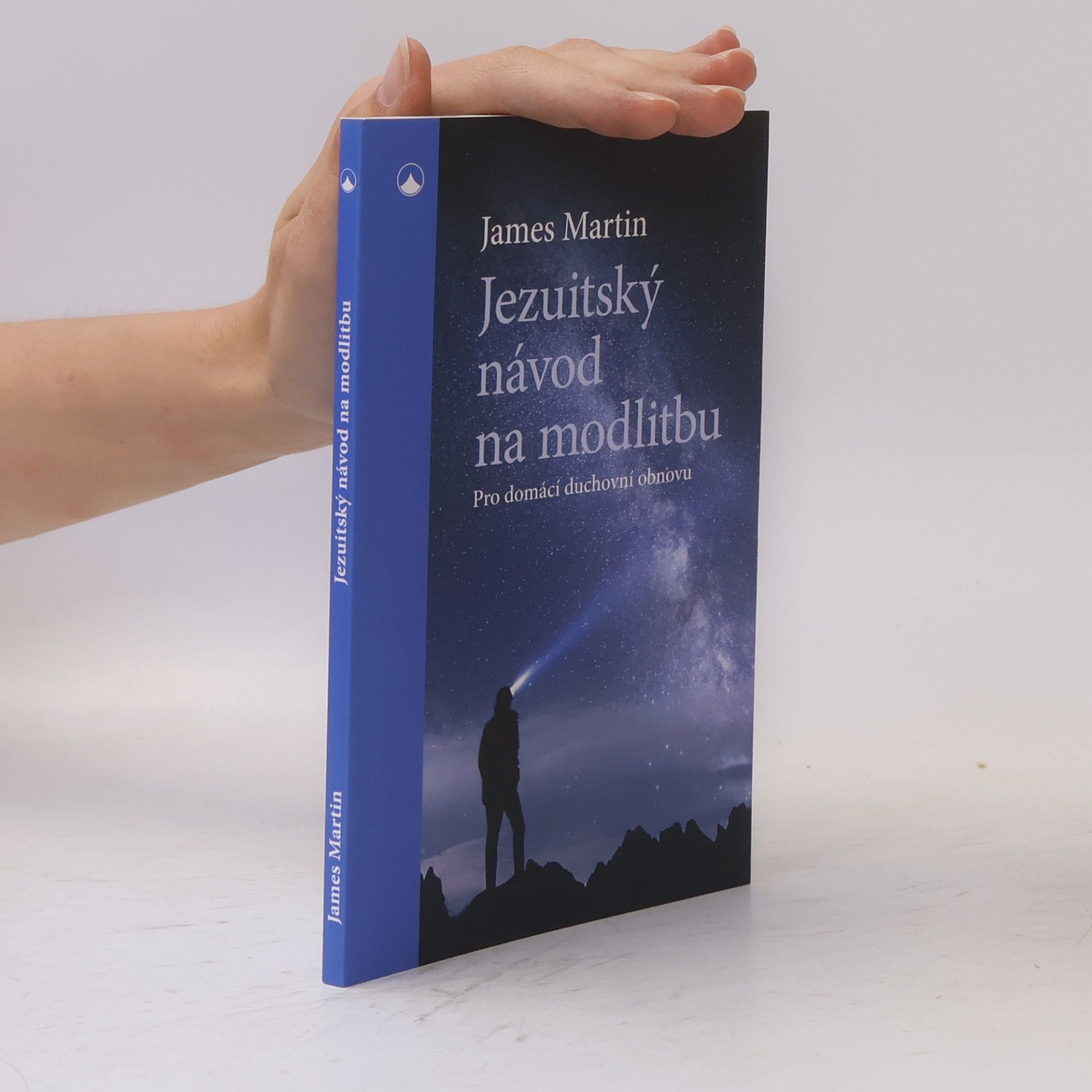 James Martin Jezuitský návod na modlitbu