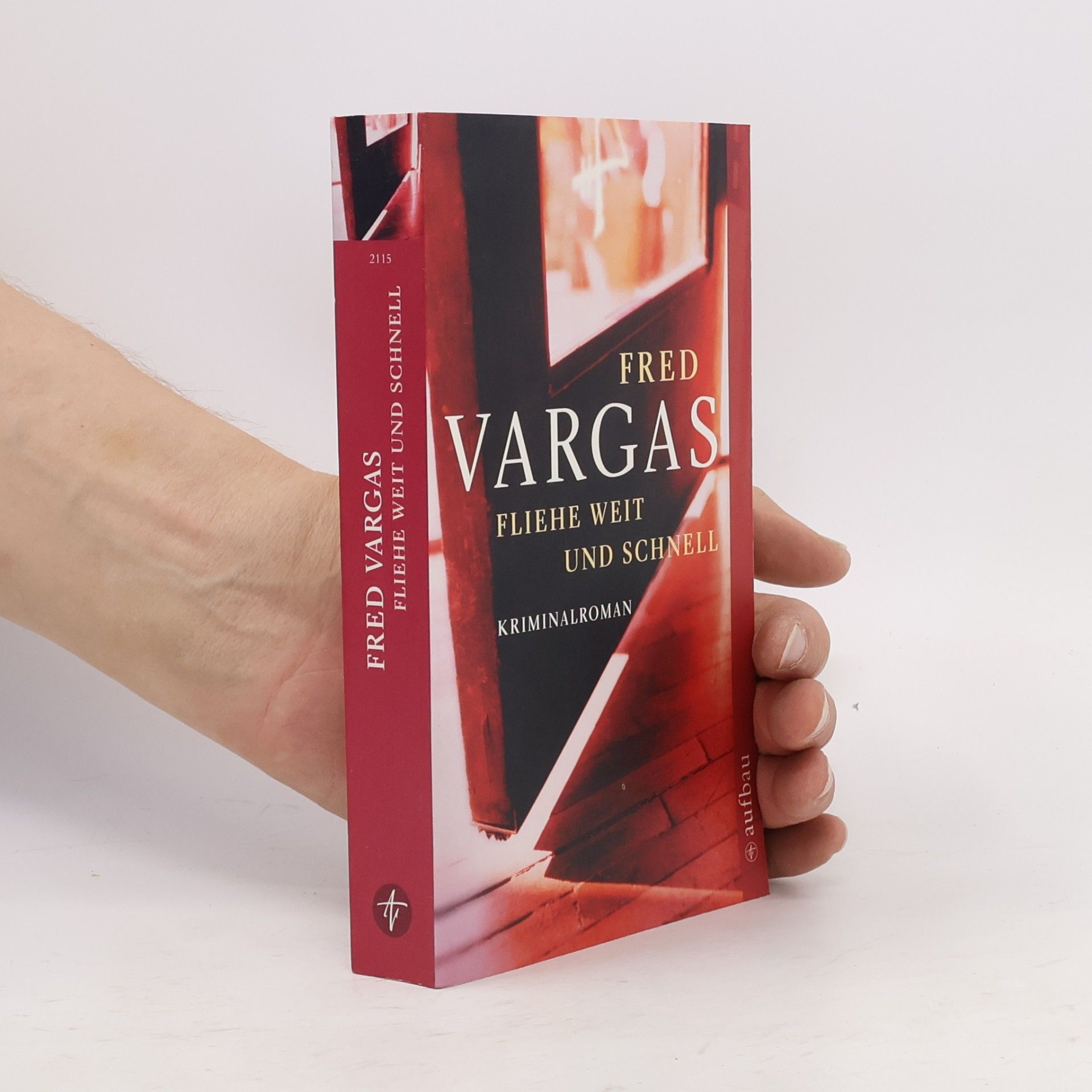 Fred Vargas Fliehe weit und schnell