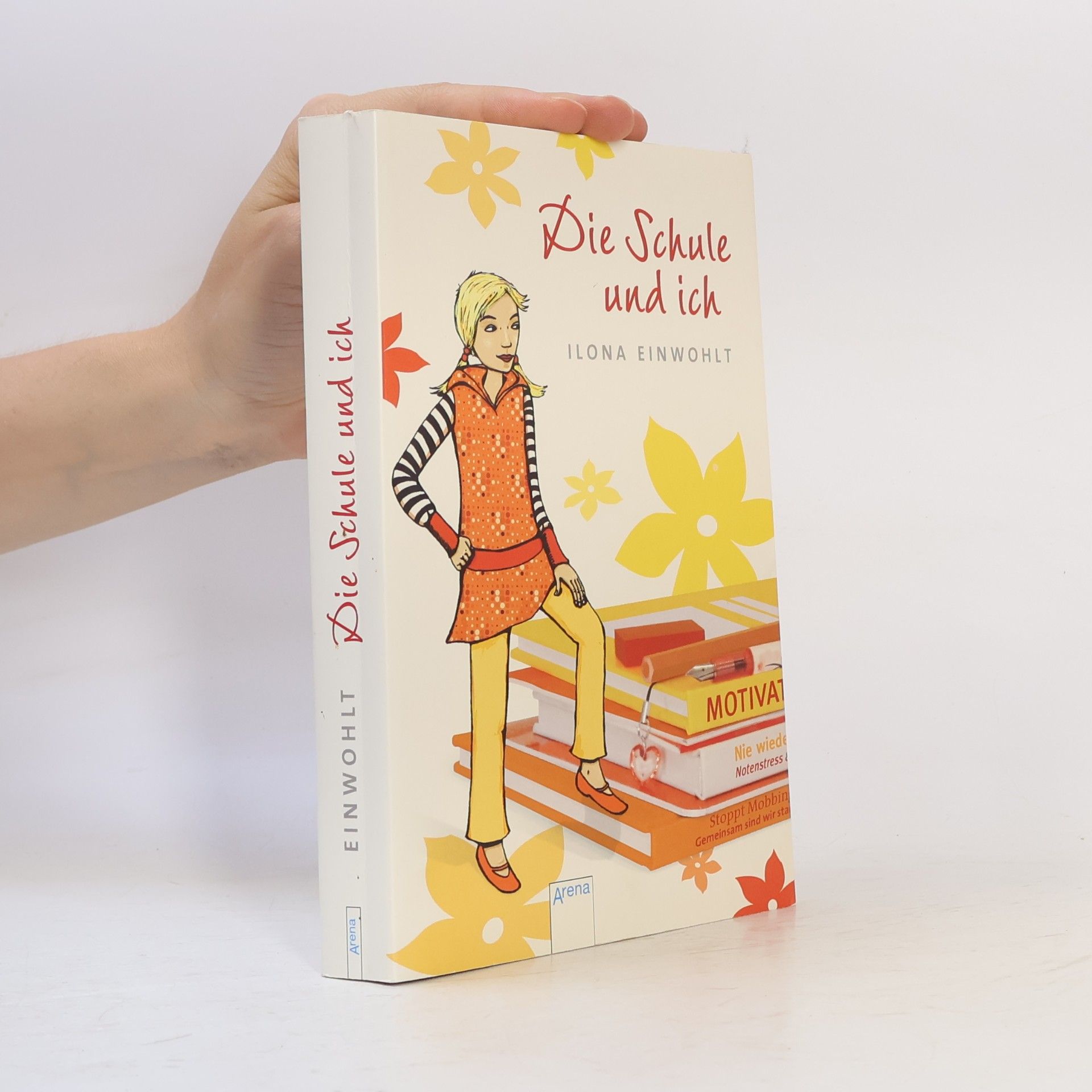 Ilona Einwohlt Die schule und ich