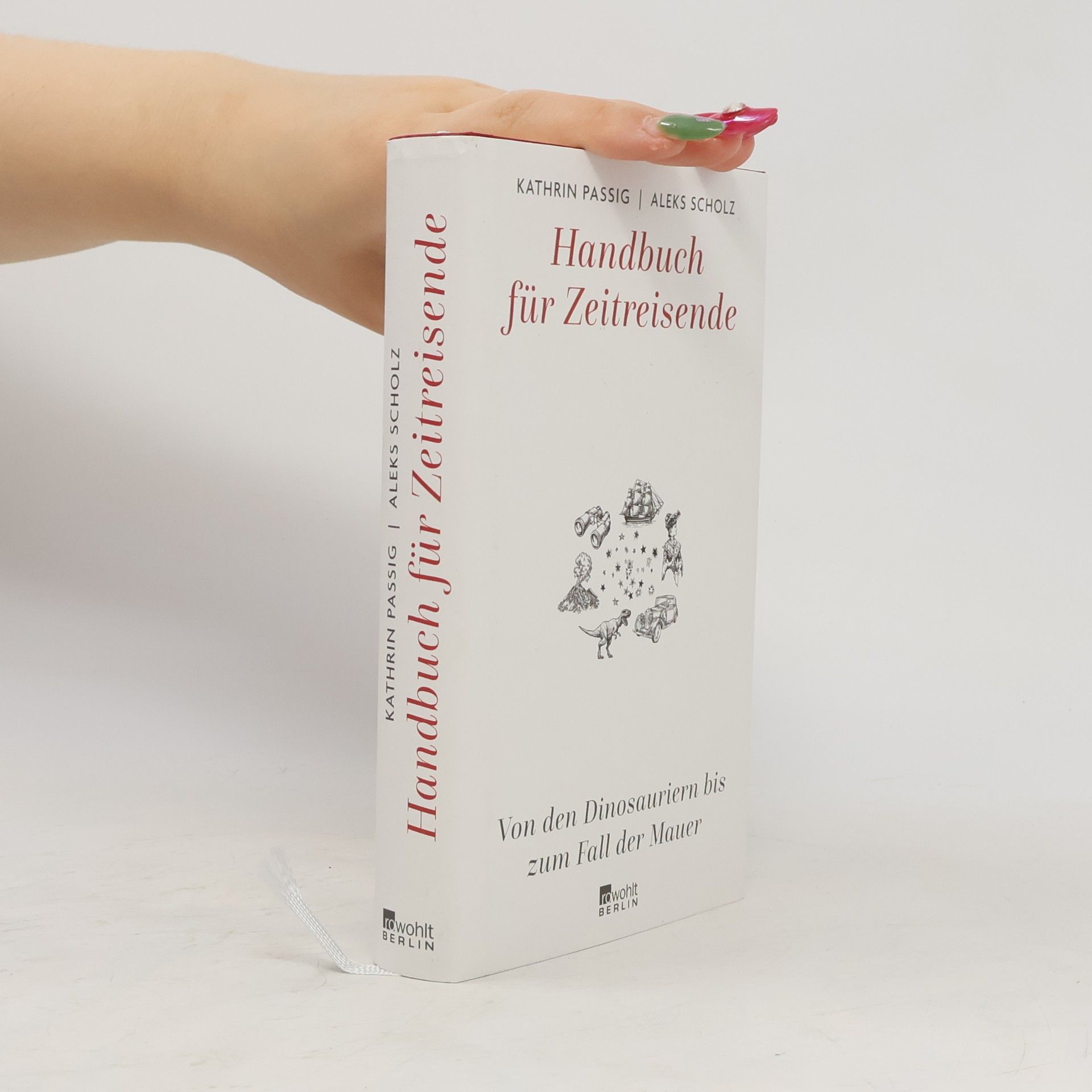 Kathrin Passig Handbuch für Zeitreisende
