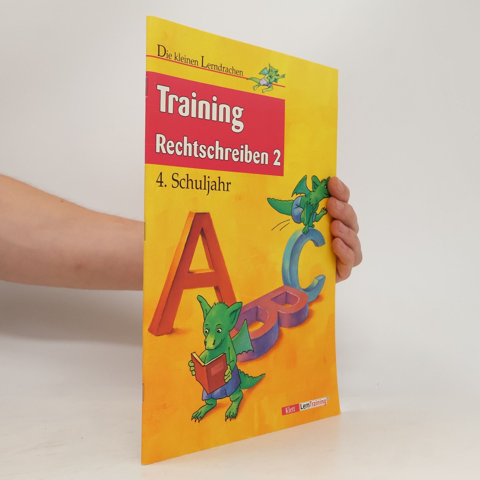 Ursula Lassert Die kleinen Lerndrachen, Training, Training Rechtschreiben, 4. Schuljahr