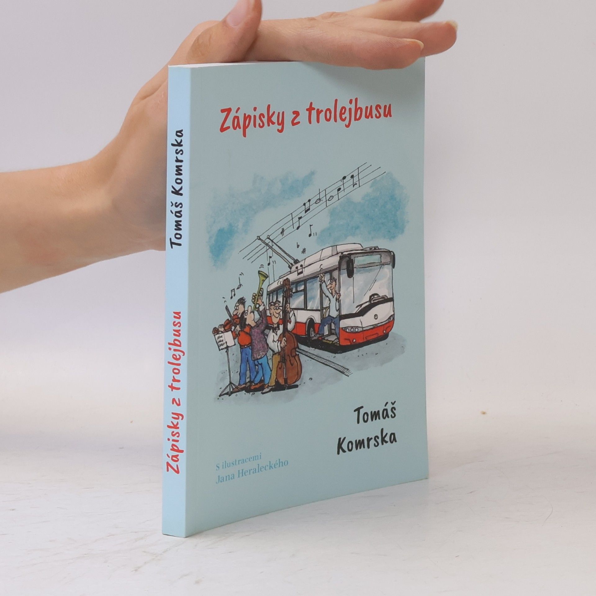 Tomáš Komrska Zápisky z trolejbusu