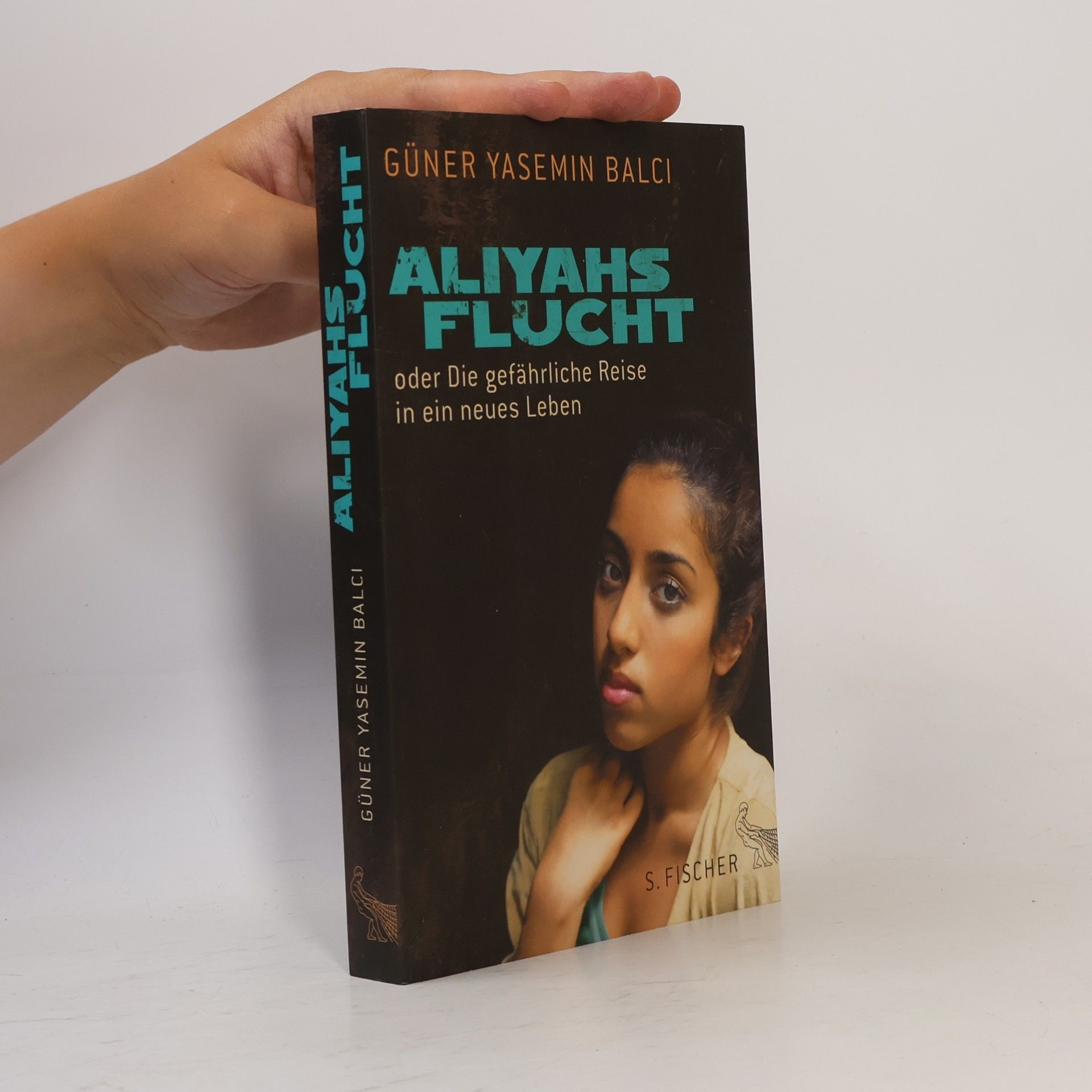 Güner Yasemin Balci Aliyahs Flucht oder die gefährliche Reise in ein neues Leben