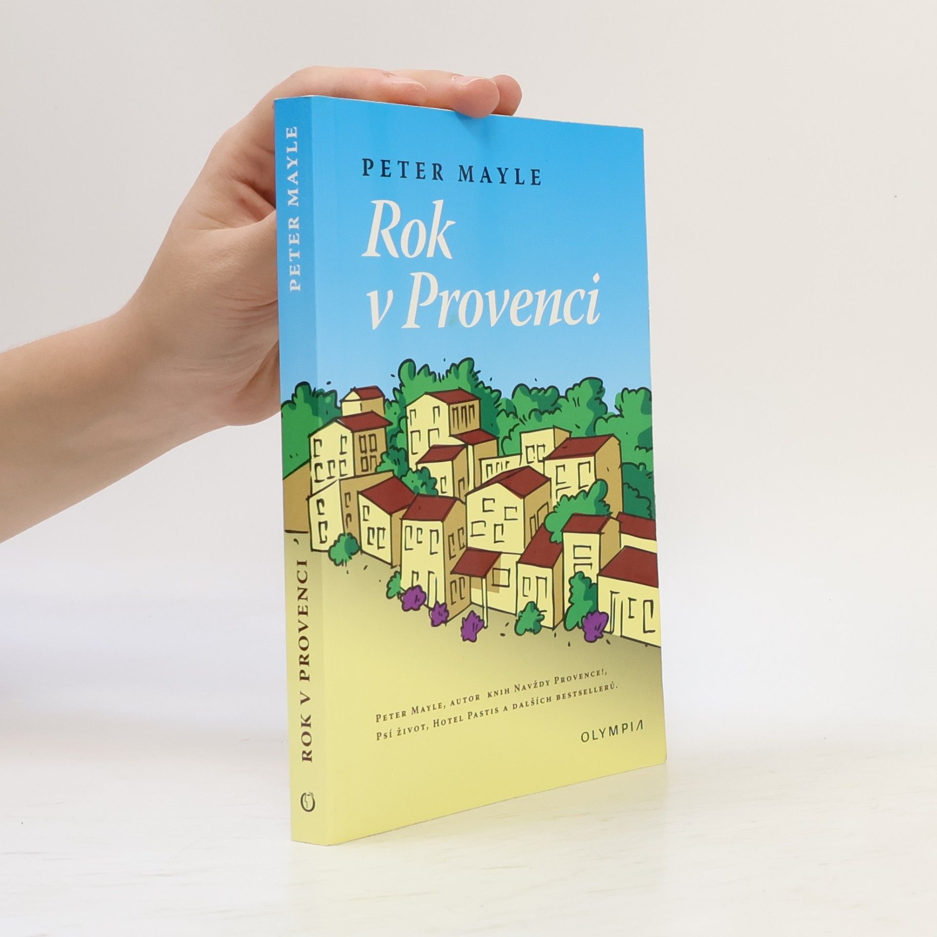 Peter Mayle Rok v Provenci
