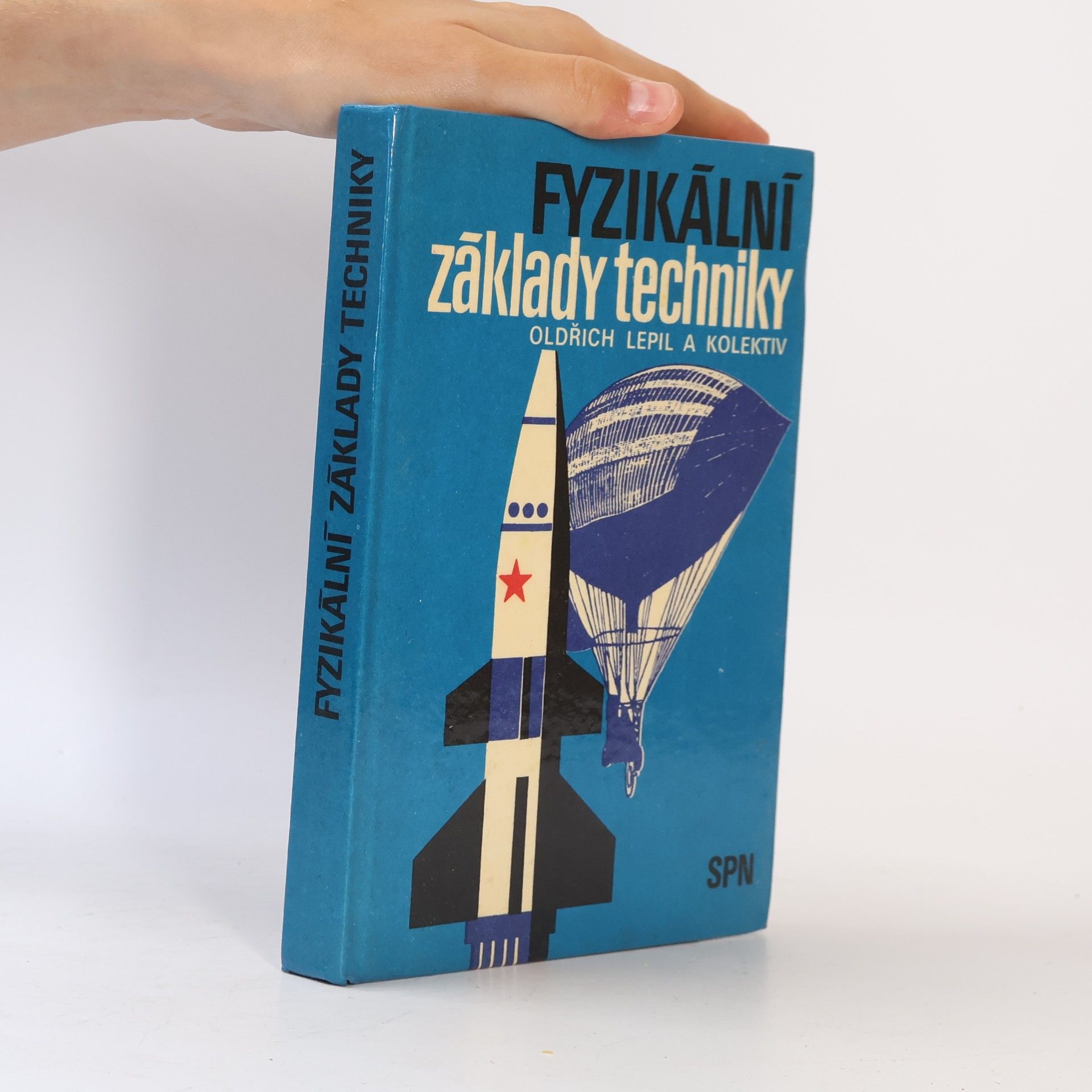 Kolektiv autorů Fyzikální základy techniky