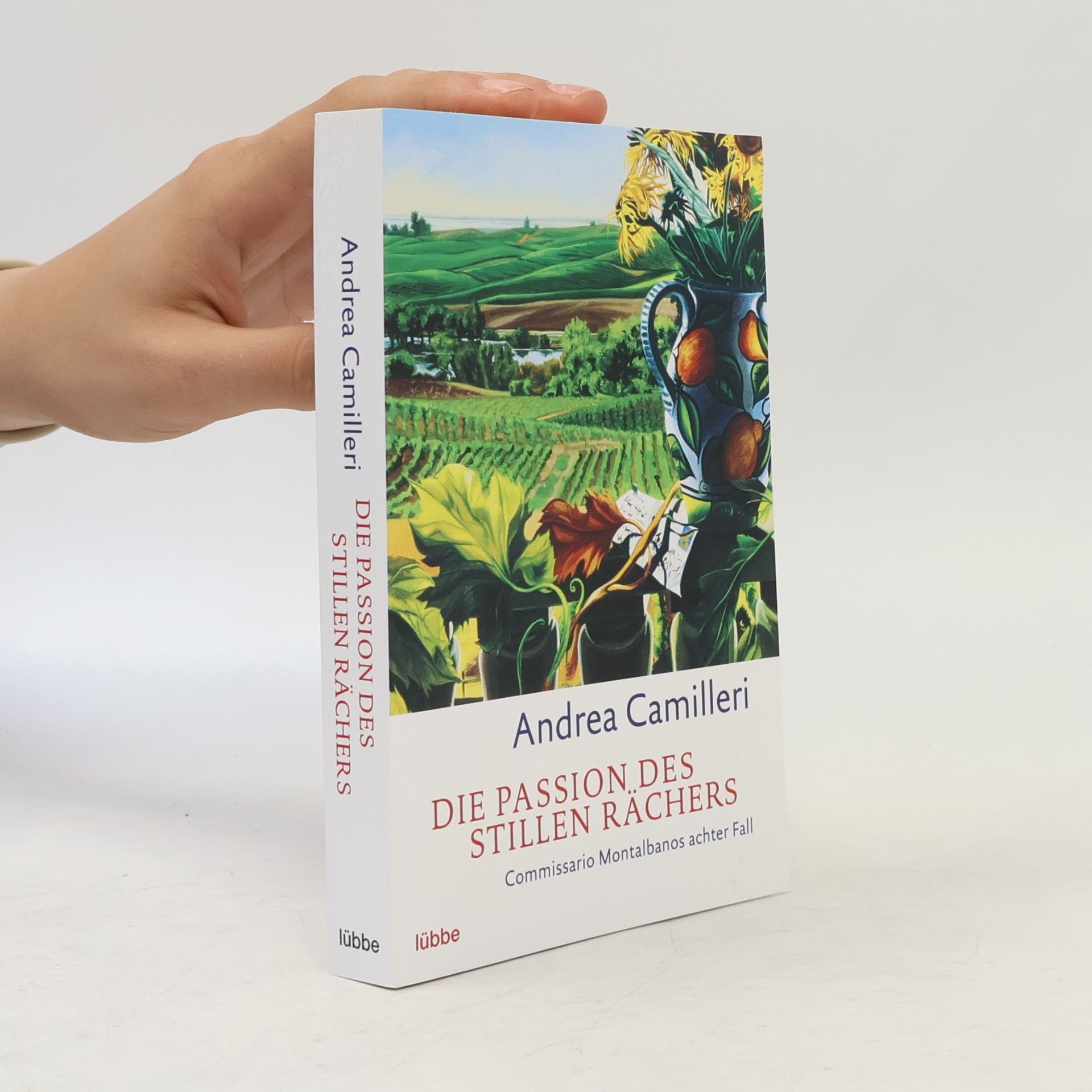 Andrea Camilleri Die Passion des stillen Rachers : Commissario Montalbanos achter Fall