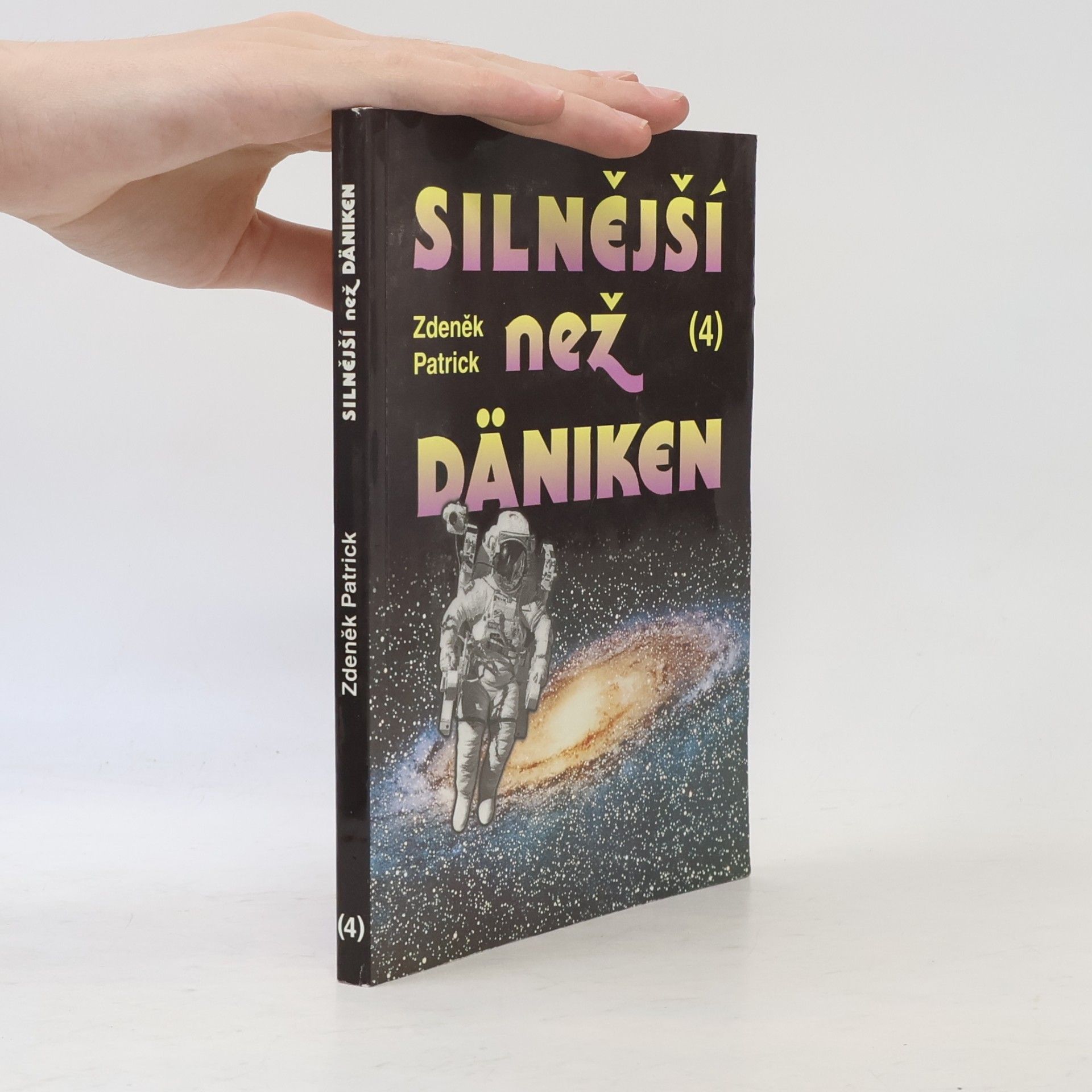 Silnější než Däniken 4.