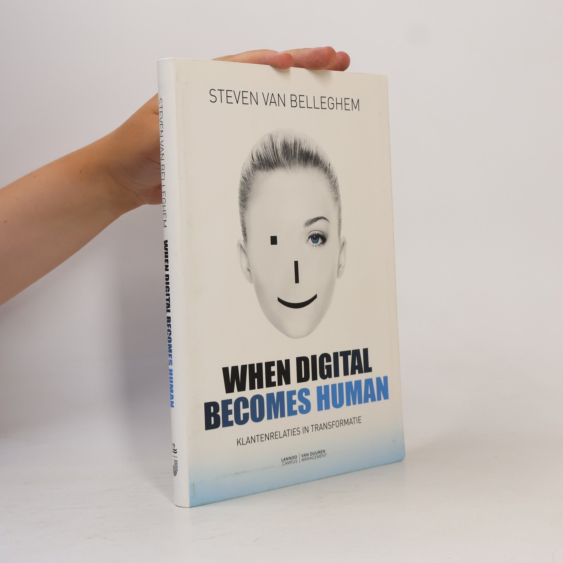 Steven Van Belleghem When Digital Becomes Human