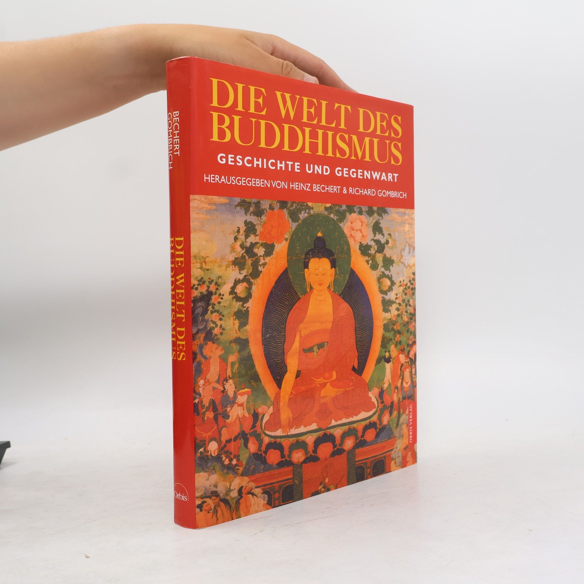 Heinz Bechert Die Welt des Buddhismus