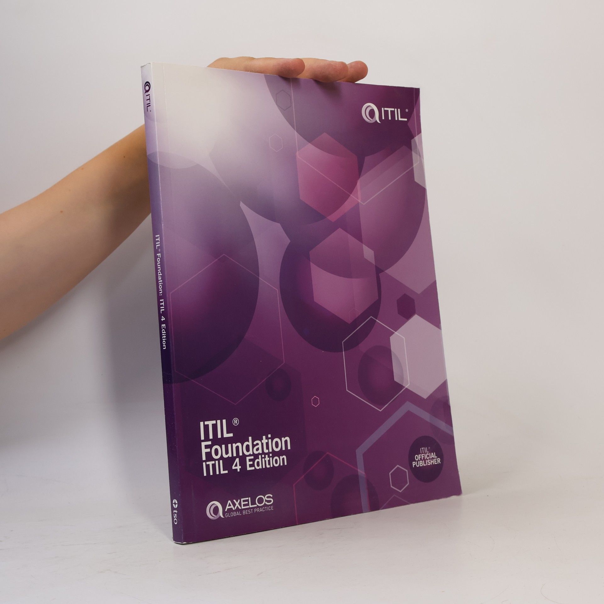 AXELOS ITIL Foundation: ITIL 4 Edition
