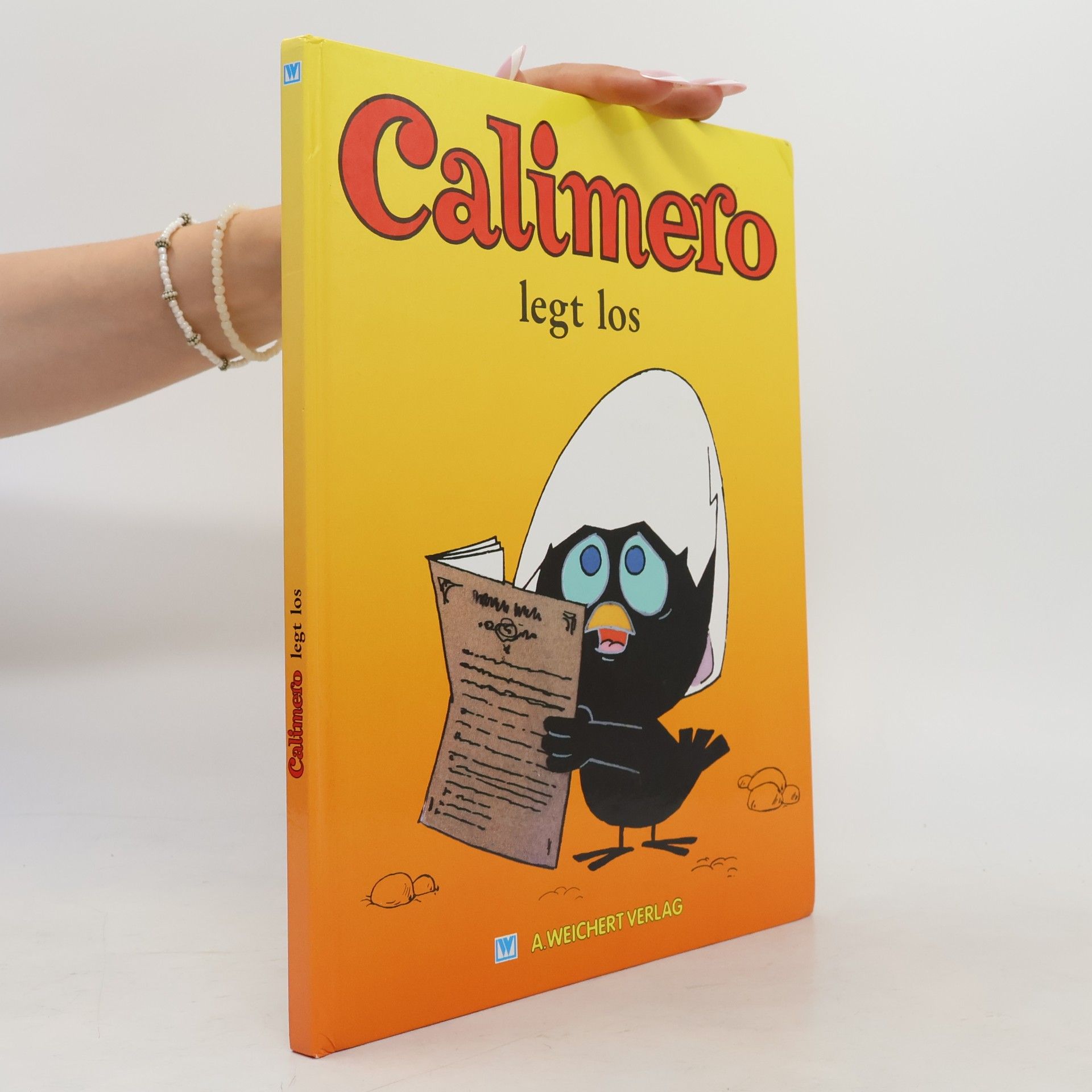 Calimero legt los
